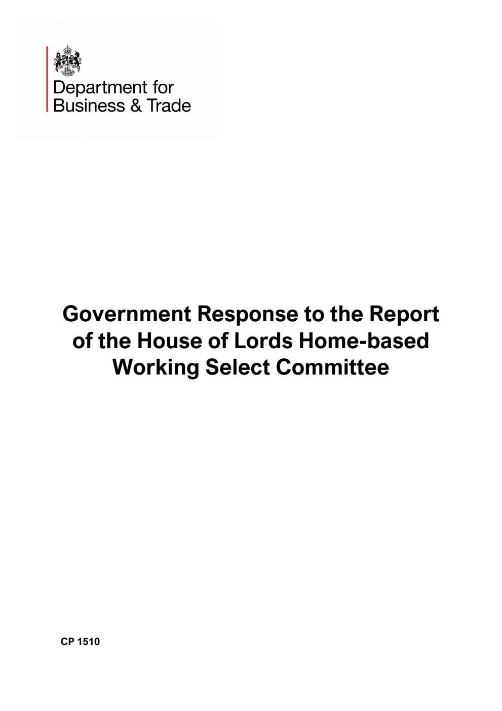 Government Response to the Report of the House of Lords Home-based Working Select Committee