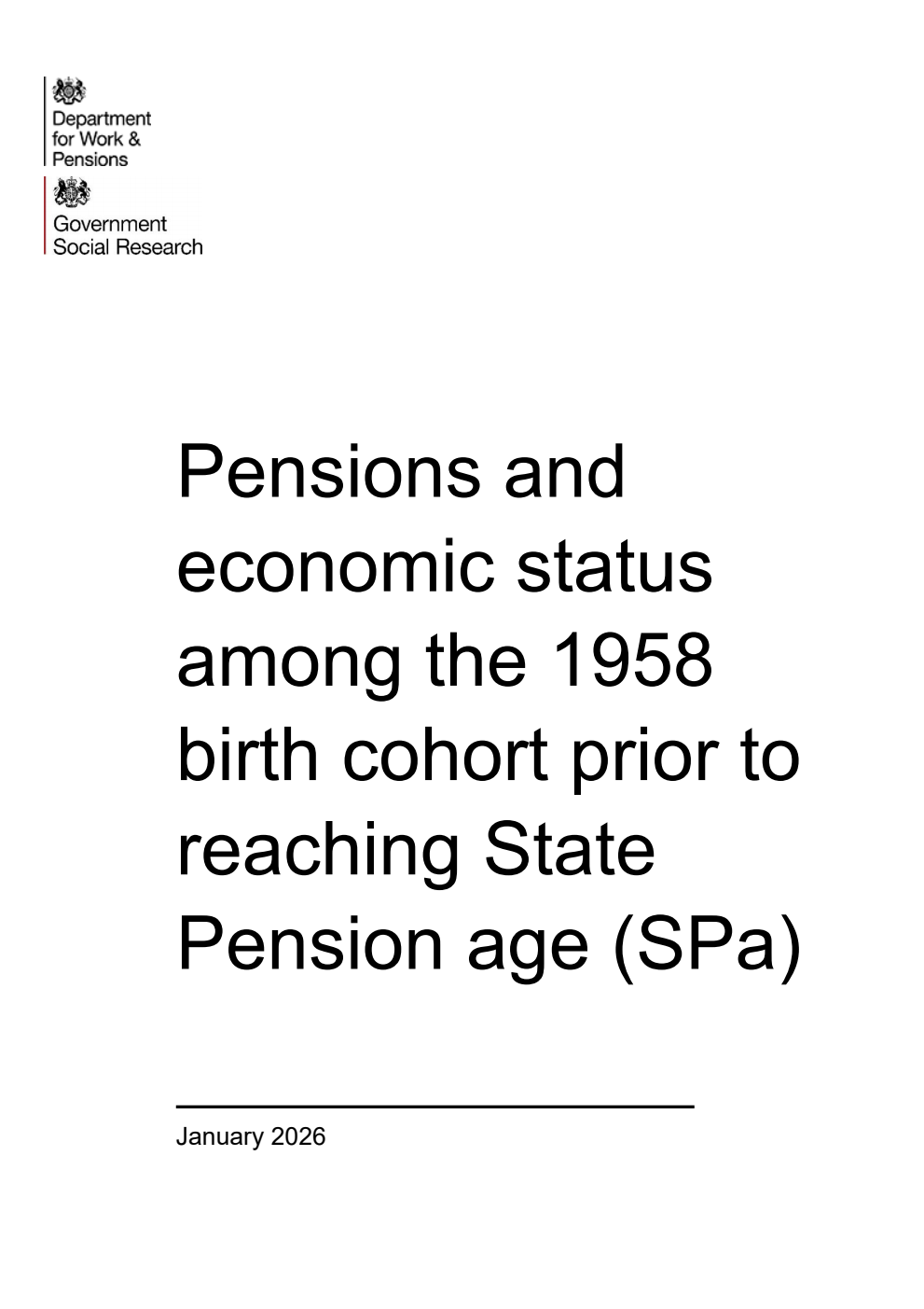 DWP Research Report 1115 Pensions and economic status among the 1958 birth cohort prior to reaching State Pension age (SPa)