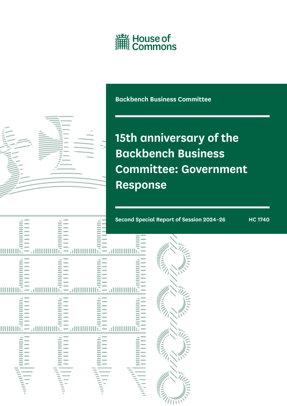Backbench Business Committee 2nd Special Report. 15th anniversary of the Backbench Business Committee: Government Response