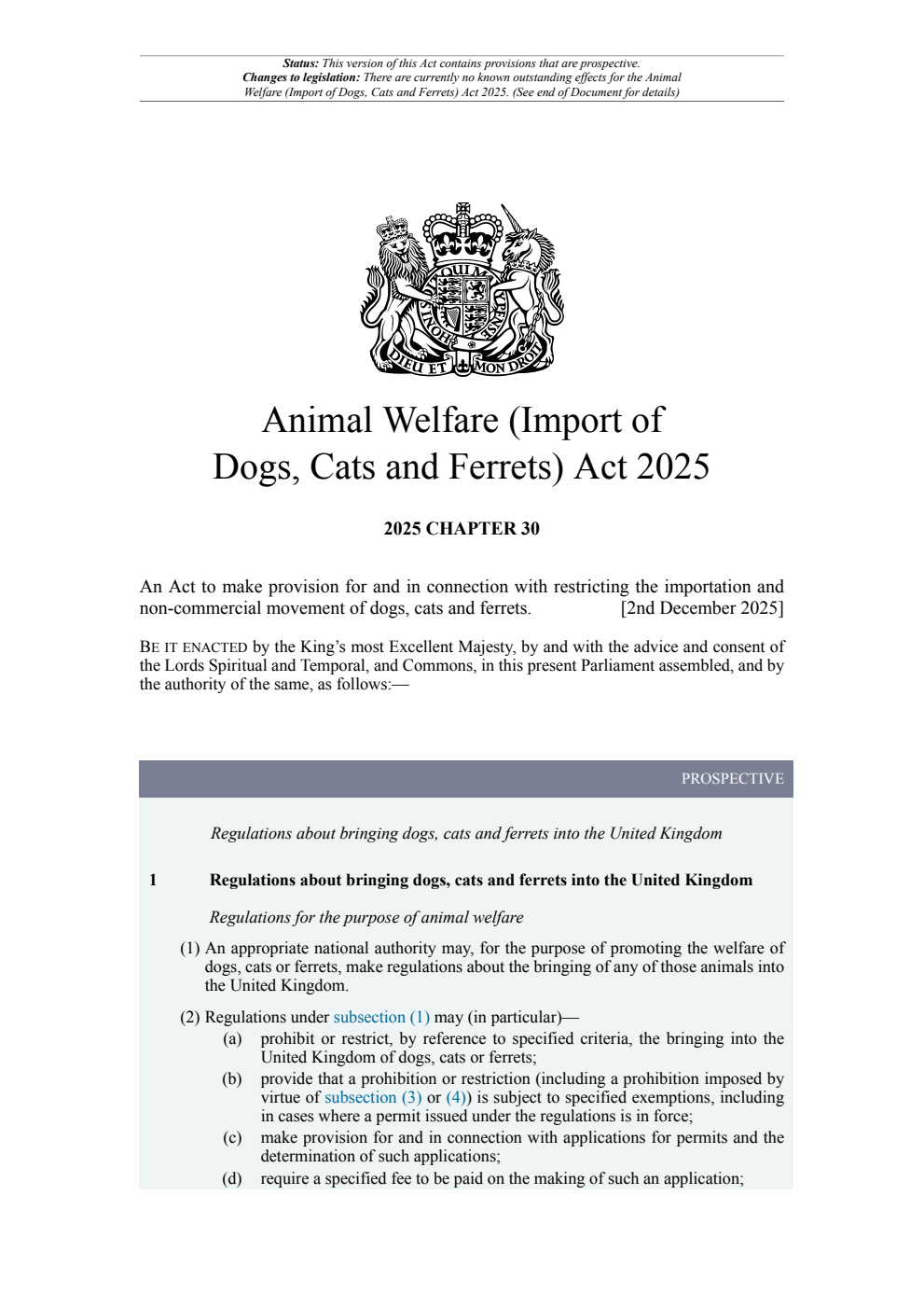 Animal Welfare (Import of Dogs, Cats and Ferrets) Act 2025: Chapter 30. Revised 20 January 2026