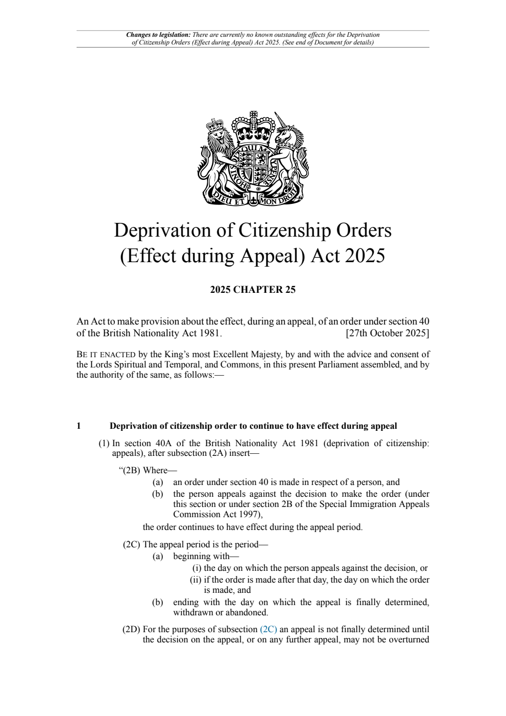 Deprivation of Citizenship Orders (Effect during Appeal) Act 2025. Revised 27 November 2025