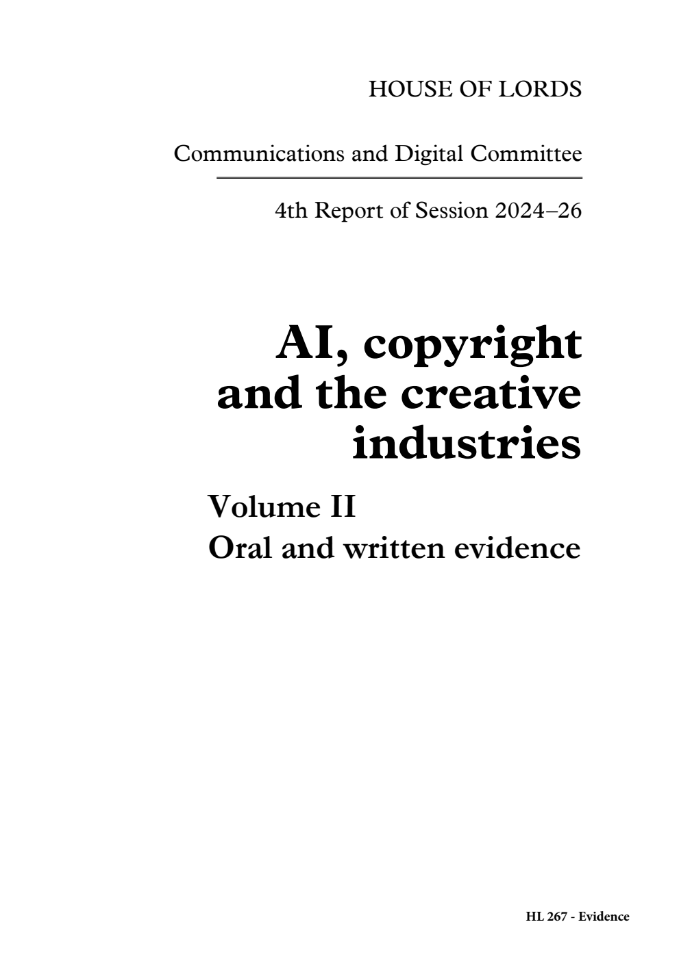 Communications and Digital Committee 4th Report. AI, copyright and the creative industries Volume 2. Oral and written evidence