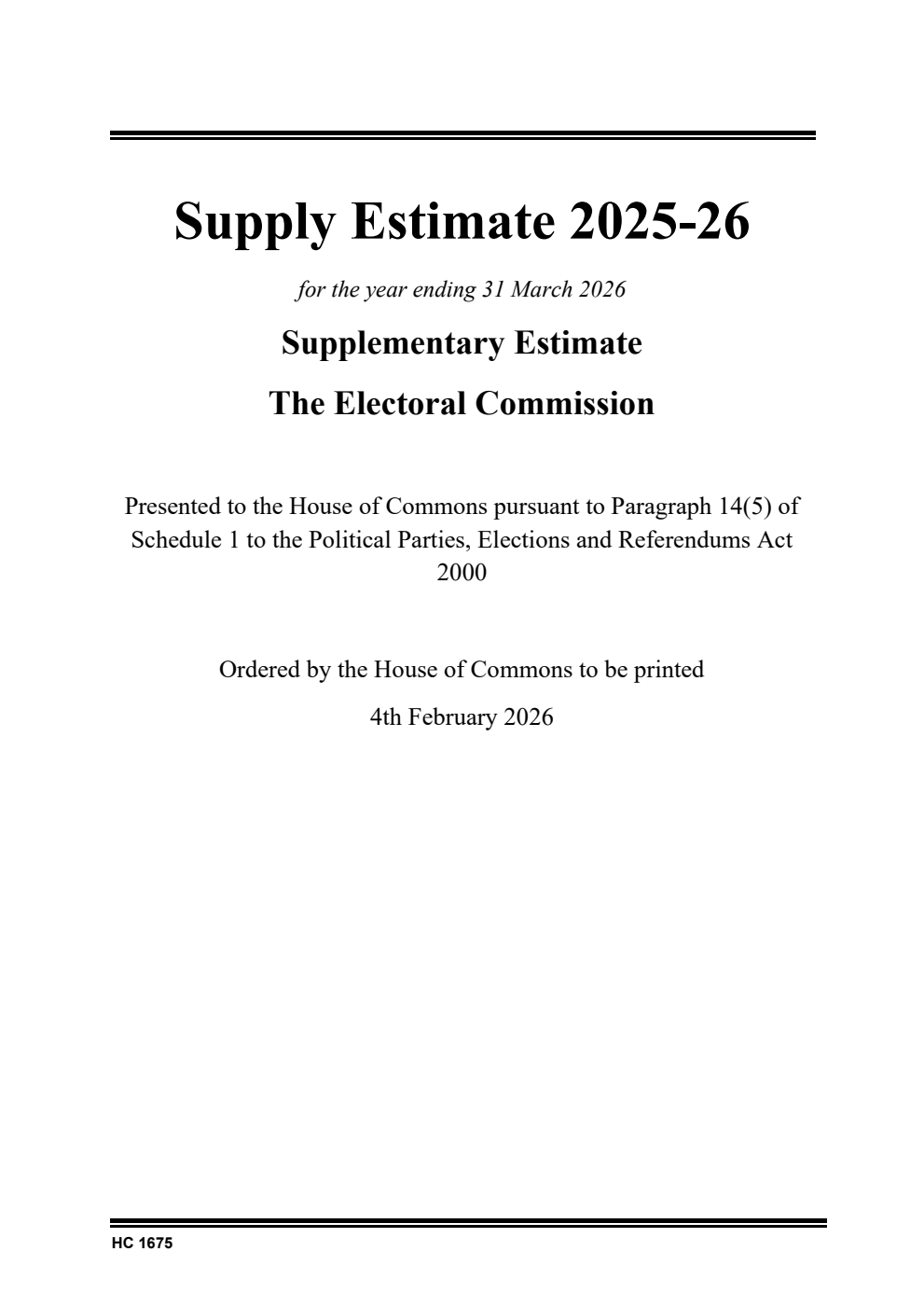Supply Estimate 2025-26 for the year ending 31 March 2026: Supplementary Estimate The Electoral Commission