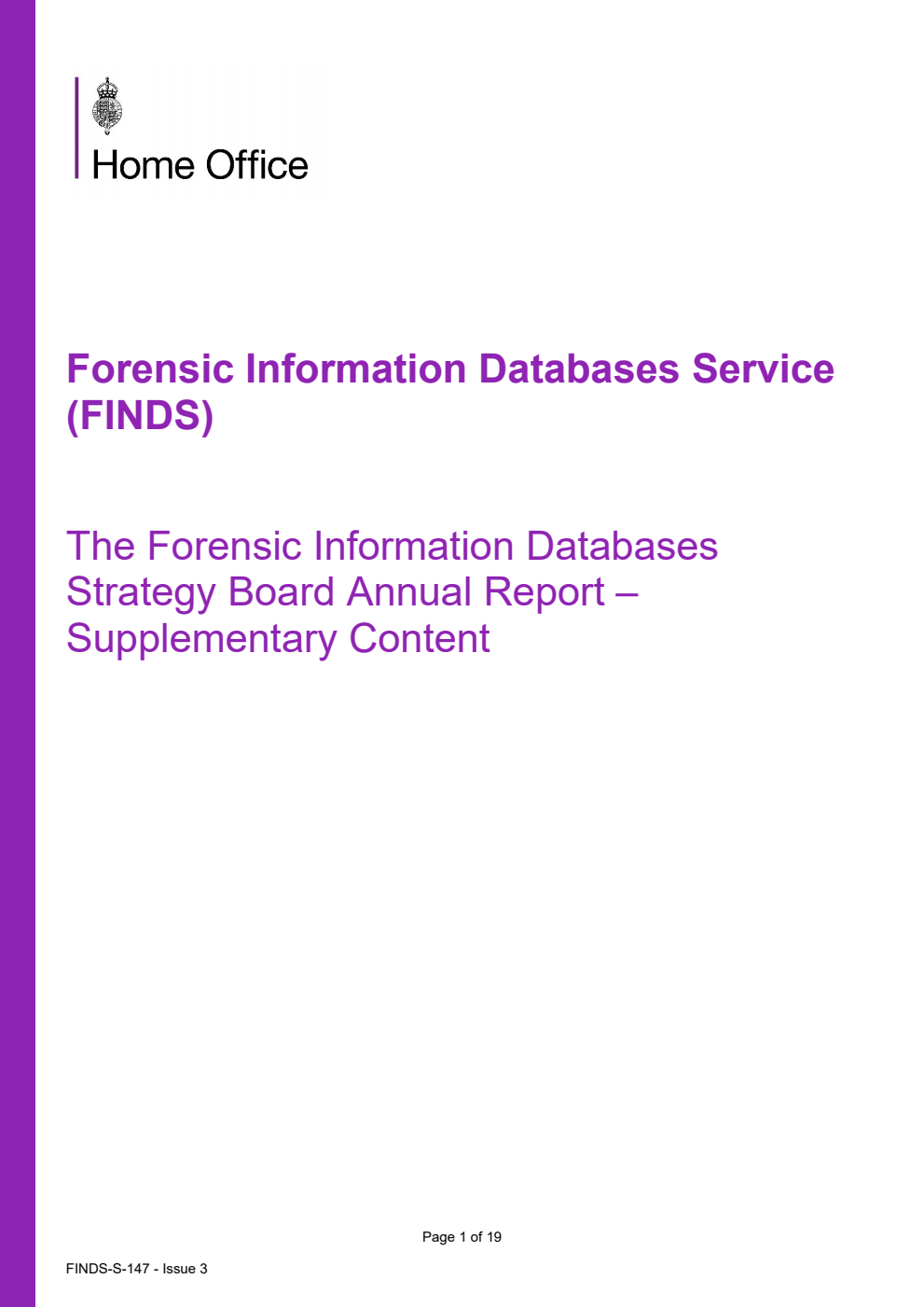 The Forensic Information Databases Strategy Board (FINDS) Annual Report – Supplementary Content