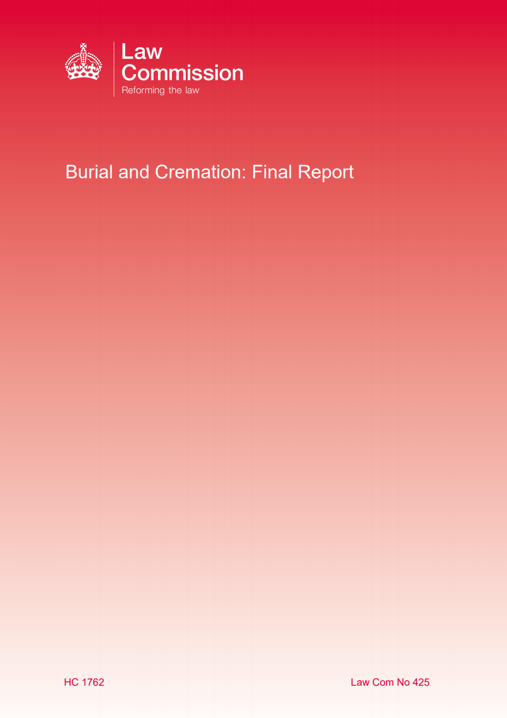 Law Commission No. 425 Burial and Cremation: Final Report