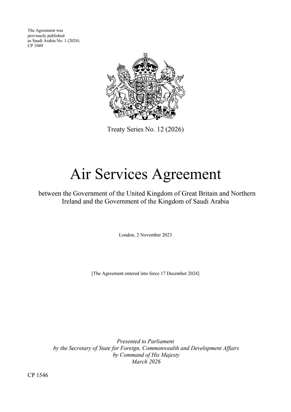 Treaty Series No. 12 (2026) Air Services Agreement between the Government of the United Kingdom of Great Britain and Northern Ireland and the Government of the Kingdom of Saudi Arabia. London, 2 November 2023