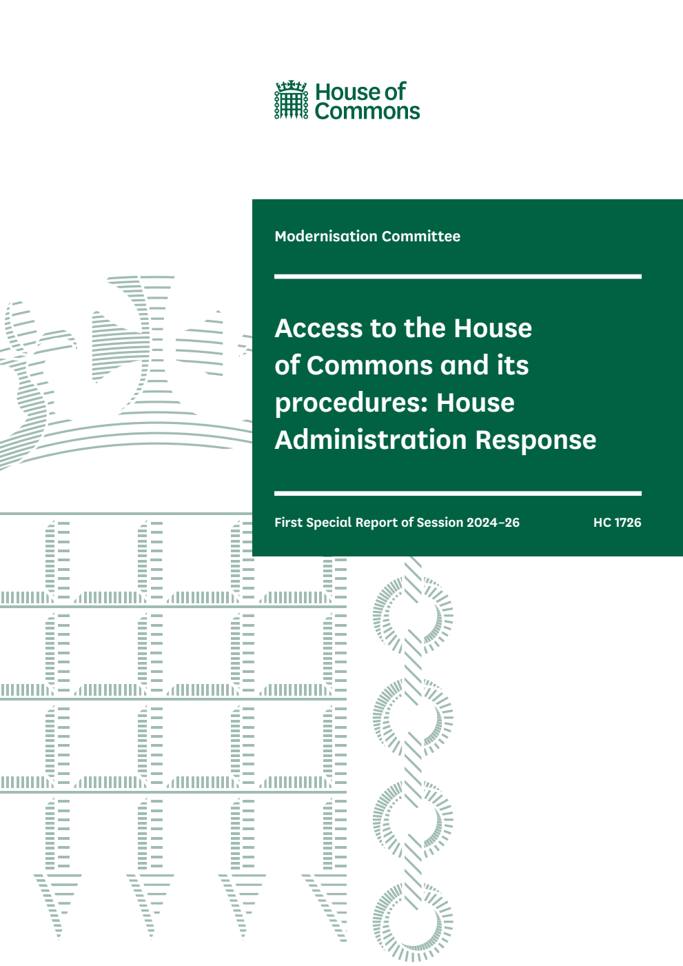 Modernisation Committee 1st Special Report. Access to the House of Commons and its procedures: House Administration Response