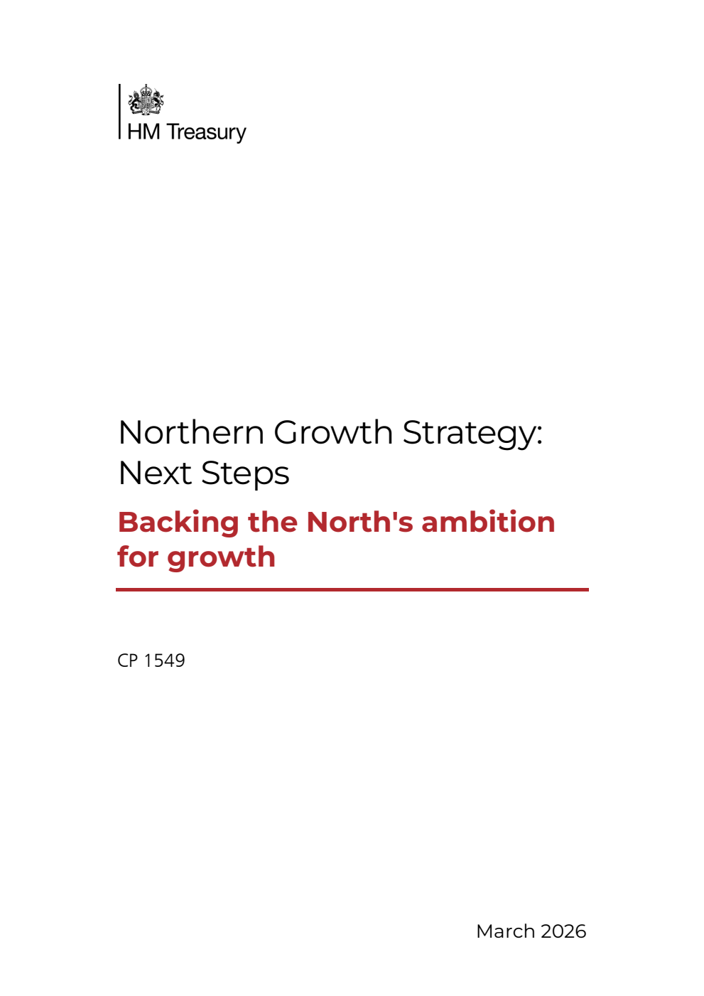Northern Growth Strategy: Next Steps. Backing the North's ambition for growth