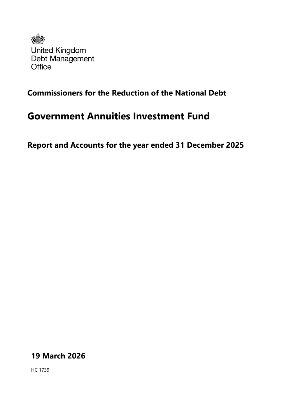 Commissioners for the Reduction of the National Debt. Government Annuities Investment Fund. Report and Accounts for the year ended 31 December 2025