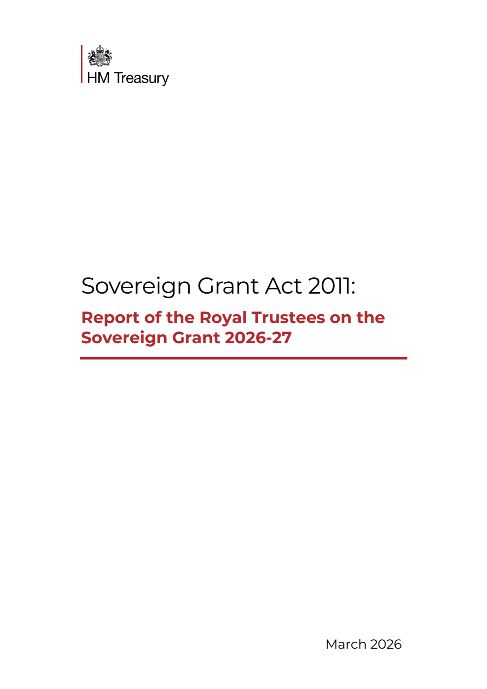 Sovereign Grant Act 2011: Report of the Royal Trustees on the Sovereign Grant 2026-27