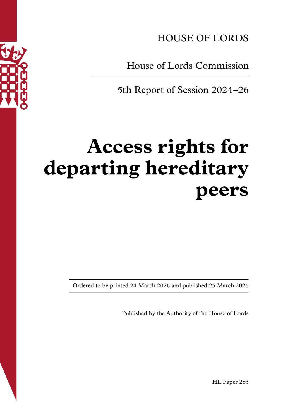 House of Lords Commission 5th Report. Access rights for departing hereditary peers