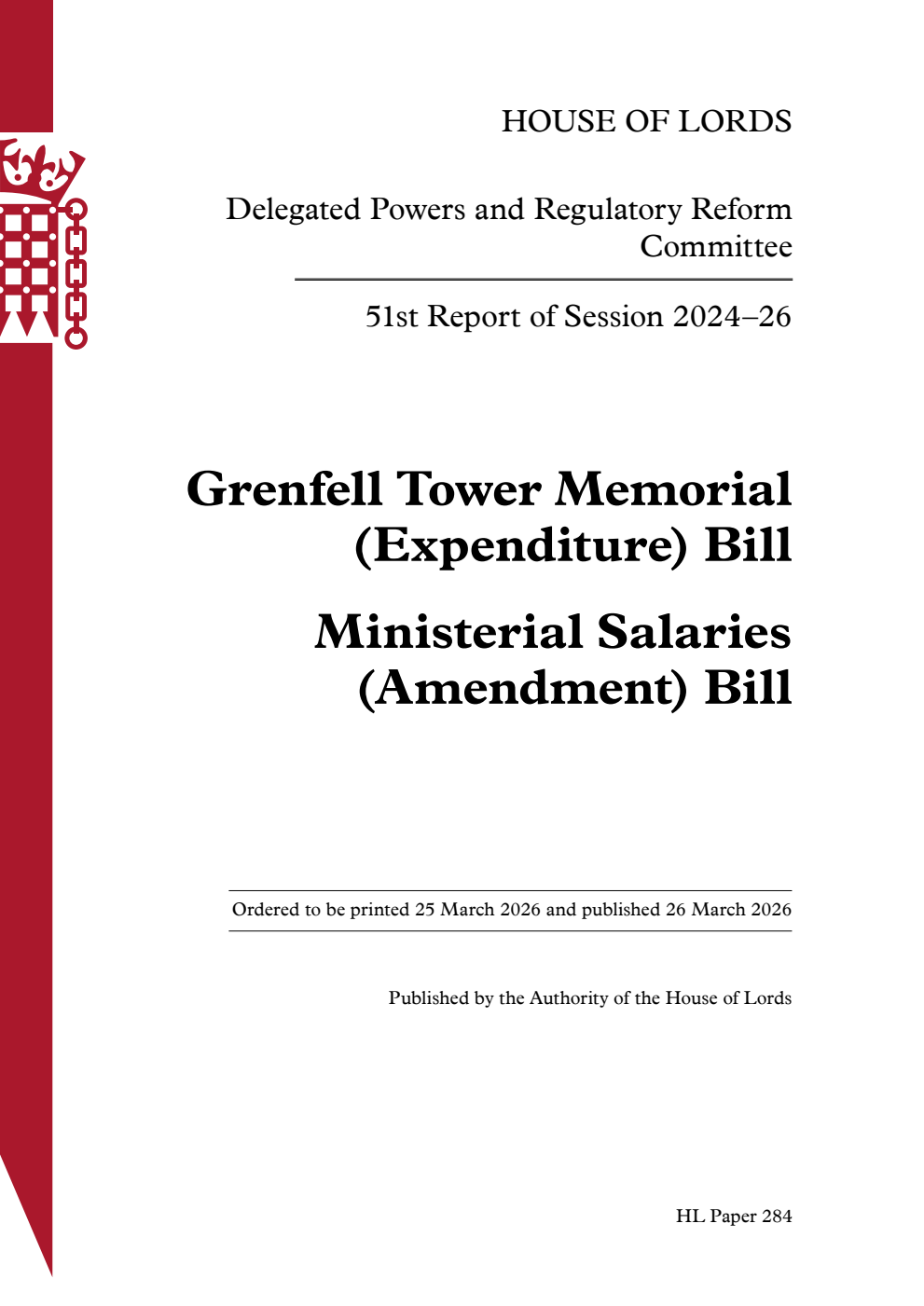 Delegated Powers and Regulatory Reform Committee 51st Report. Grenfell Tower Memorial (Expenditure) Bill. Ministerial Salaries (Amendment) Bill