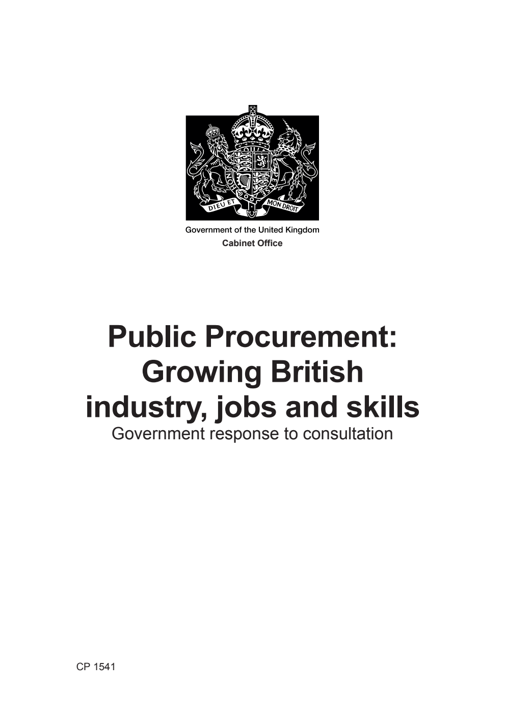 Public Procurement: Growing British industry, jobs and skills. Government response to consultation