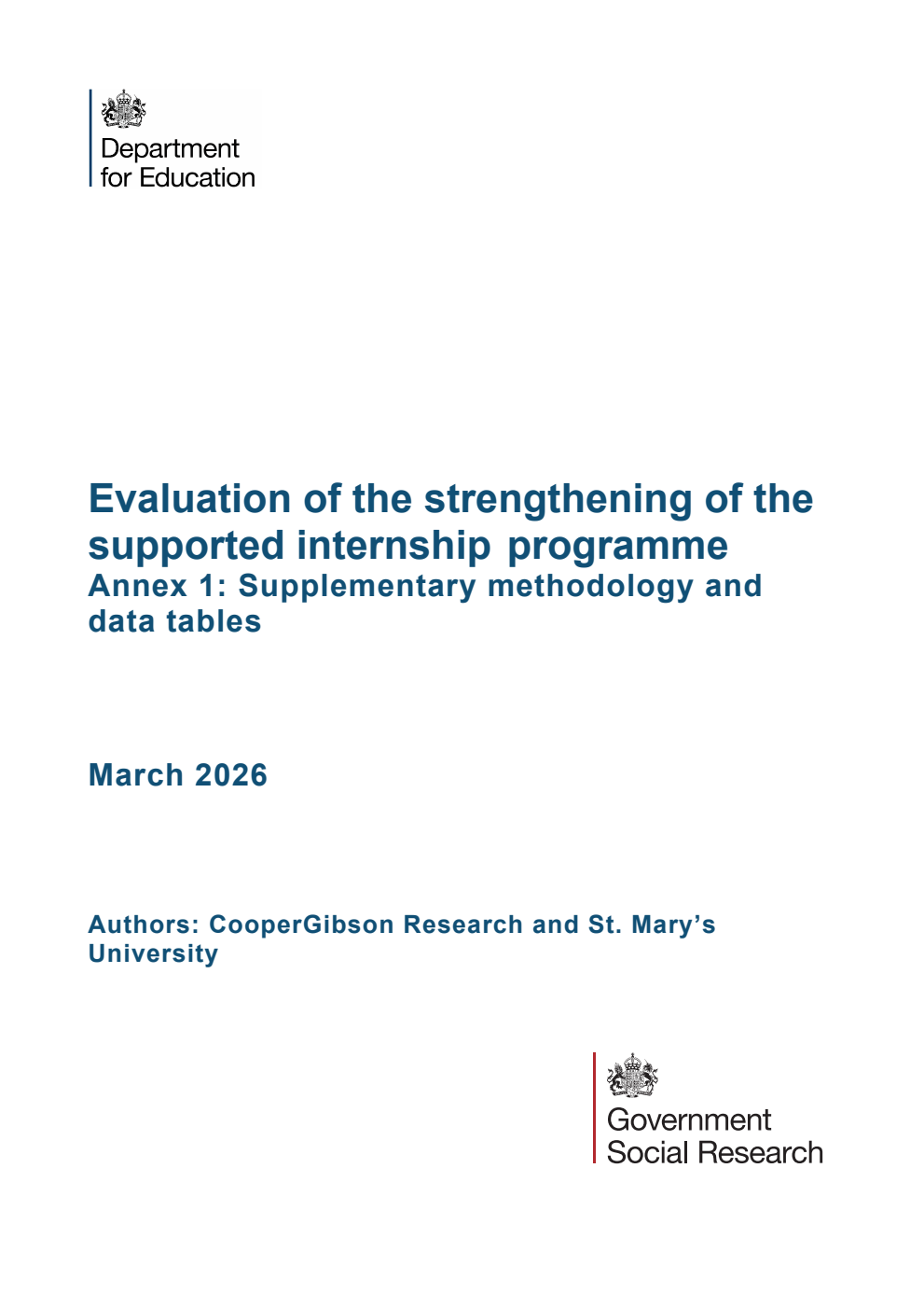 DFE-RR 1609 Evaluation of the strengthening of the supported internship programme. Annex 1: Supplementary methodology and data tables. March 2026