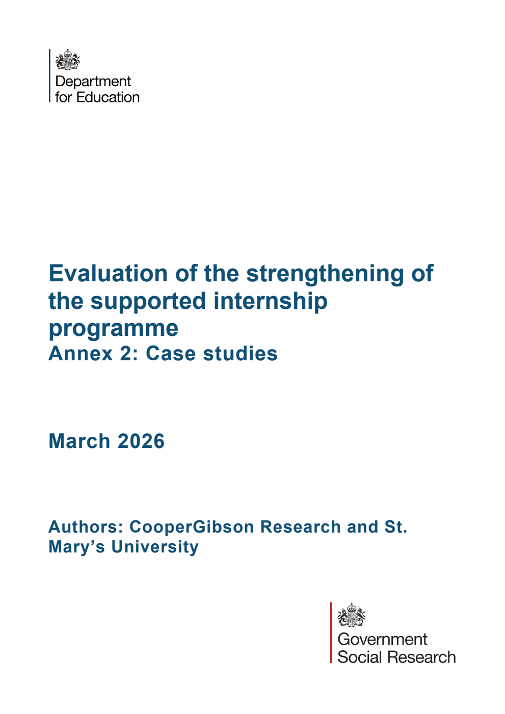 DFE-RR 1609 Evaluation of the strengthening of the supported internship programme. Annex 2: Case studies. March 2026