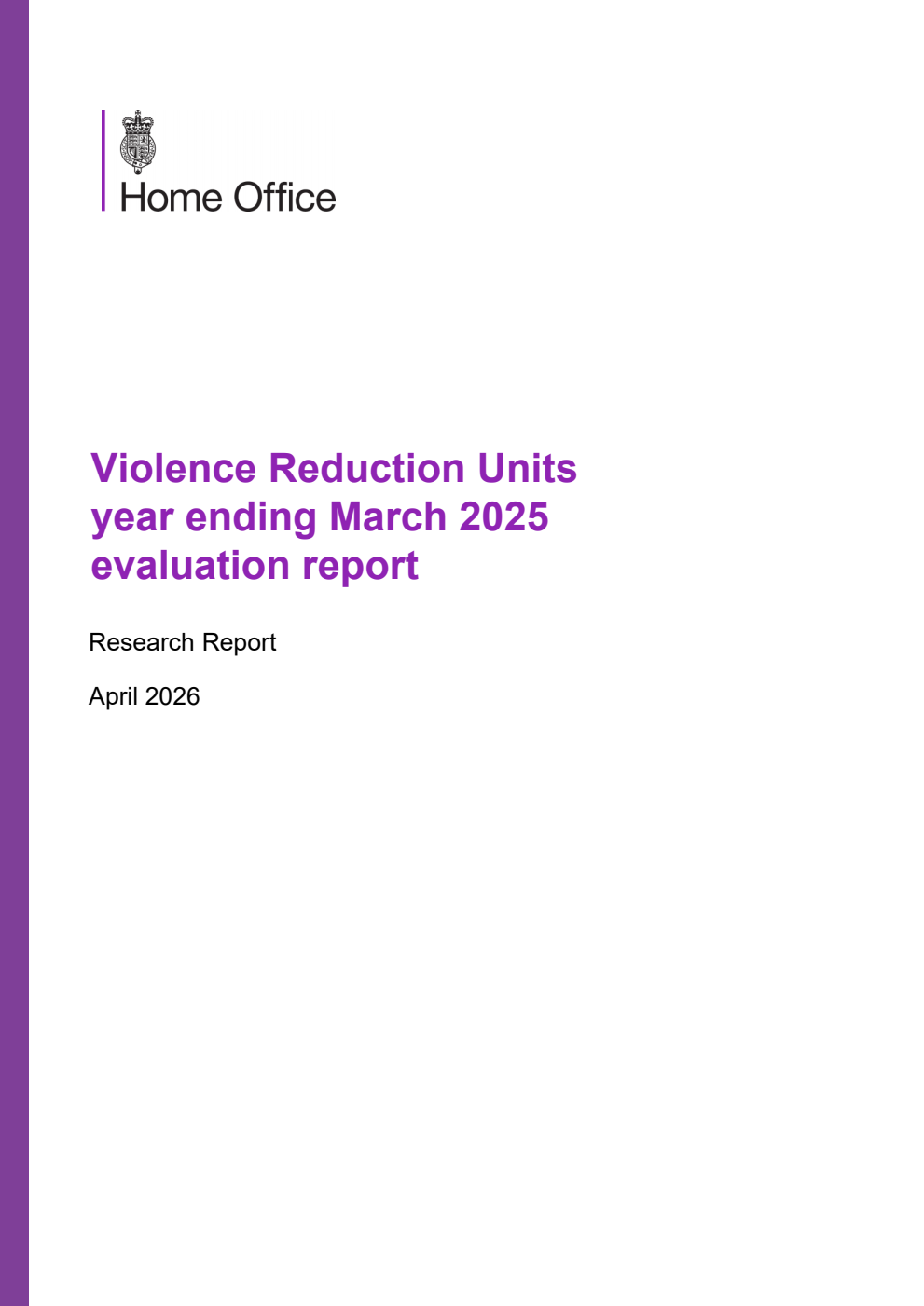 Home Office Research Report Violence Reduction Units year ending March 2025 evaluation report