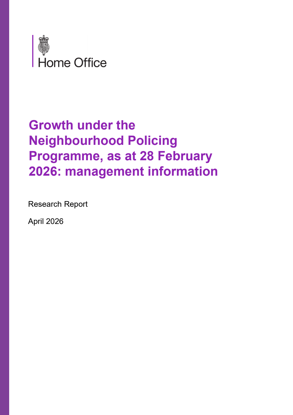 Home Office Research Report Growth under the Neighbourhood Policing Programme, as at 28 February 2026: management information