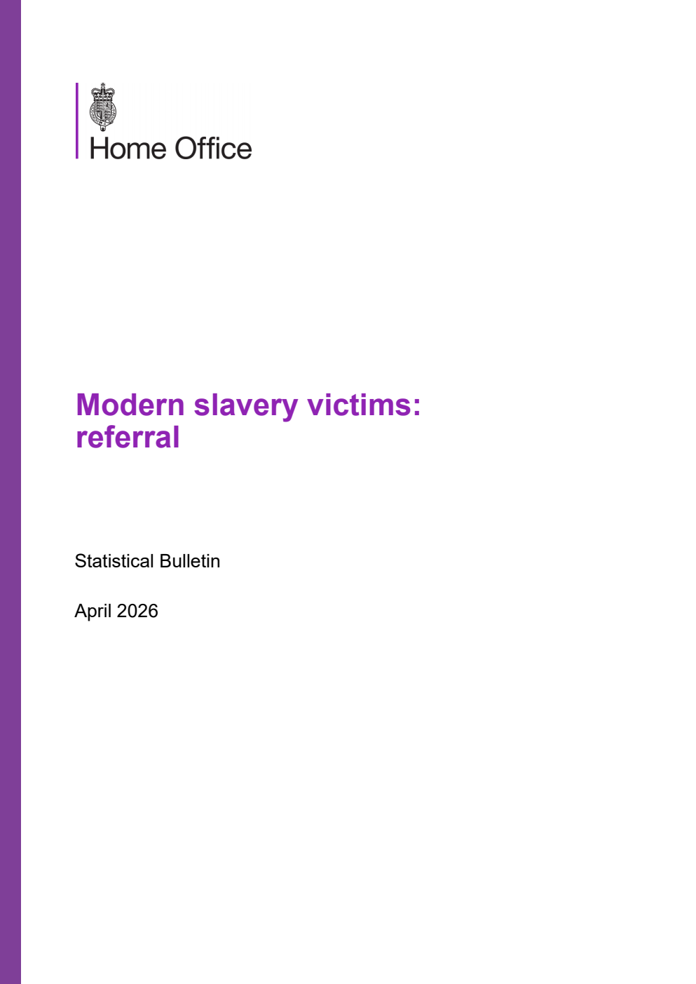 Home Office Statistical Bulletin Modern slavery victims: referral