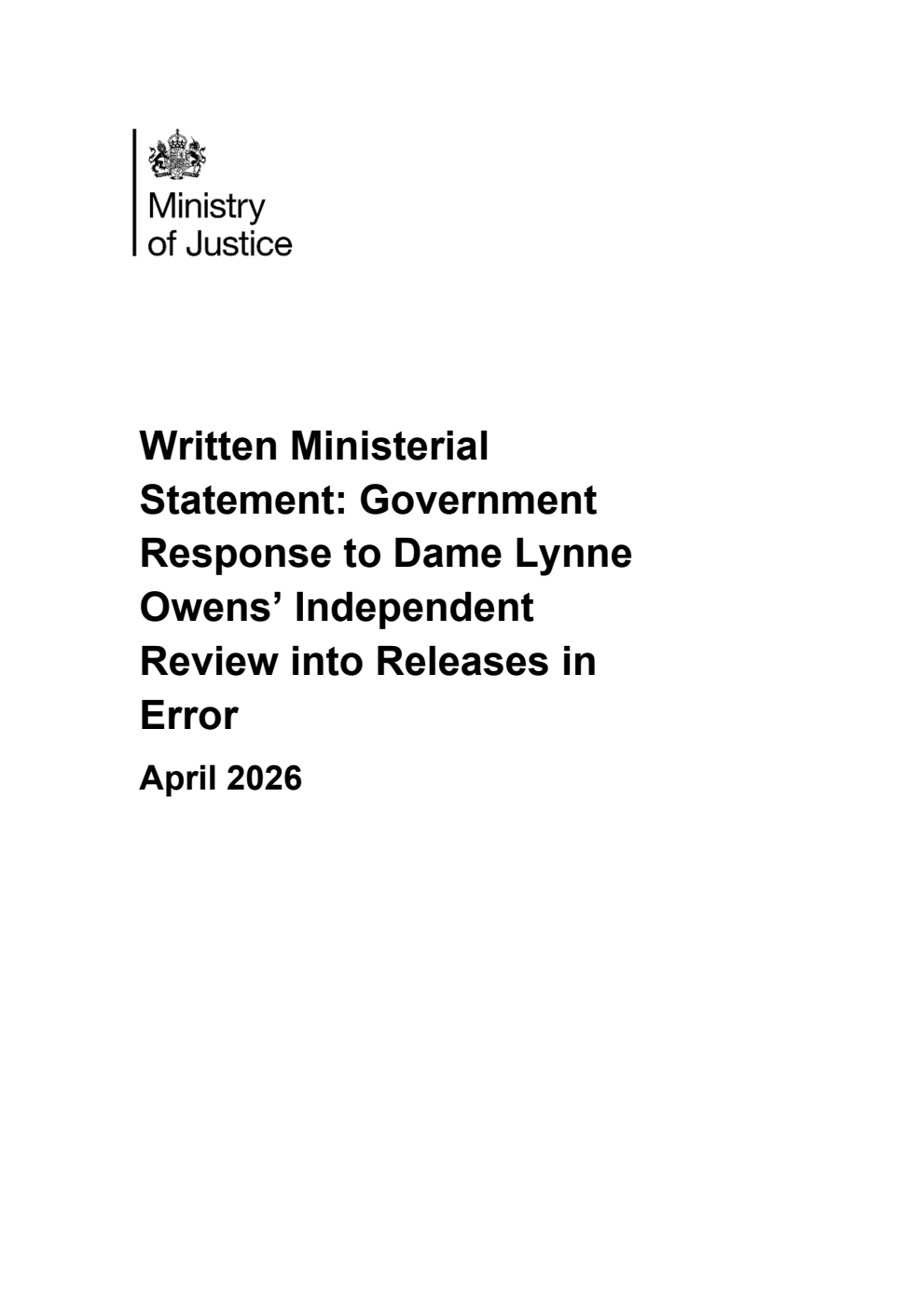 Written Ministerial Statement: Government Response to Dame Lynne Owens’ Independent Review into Releases in Error