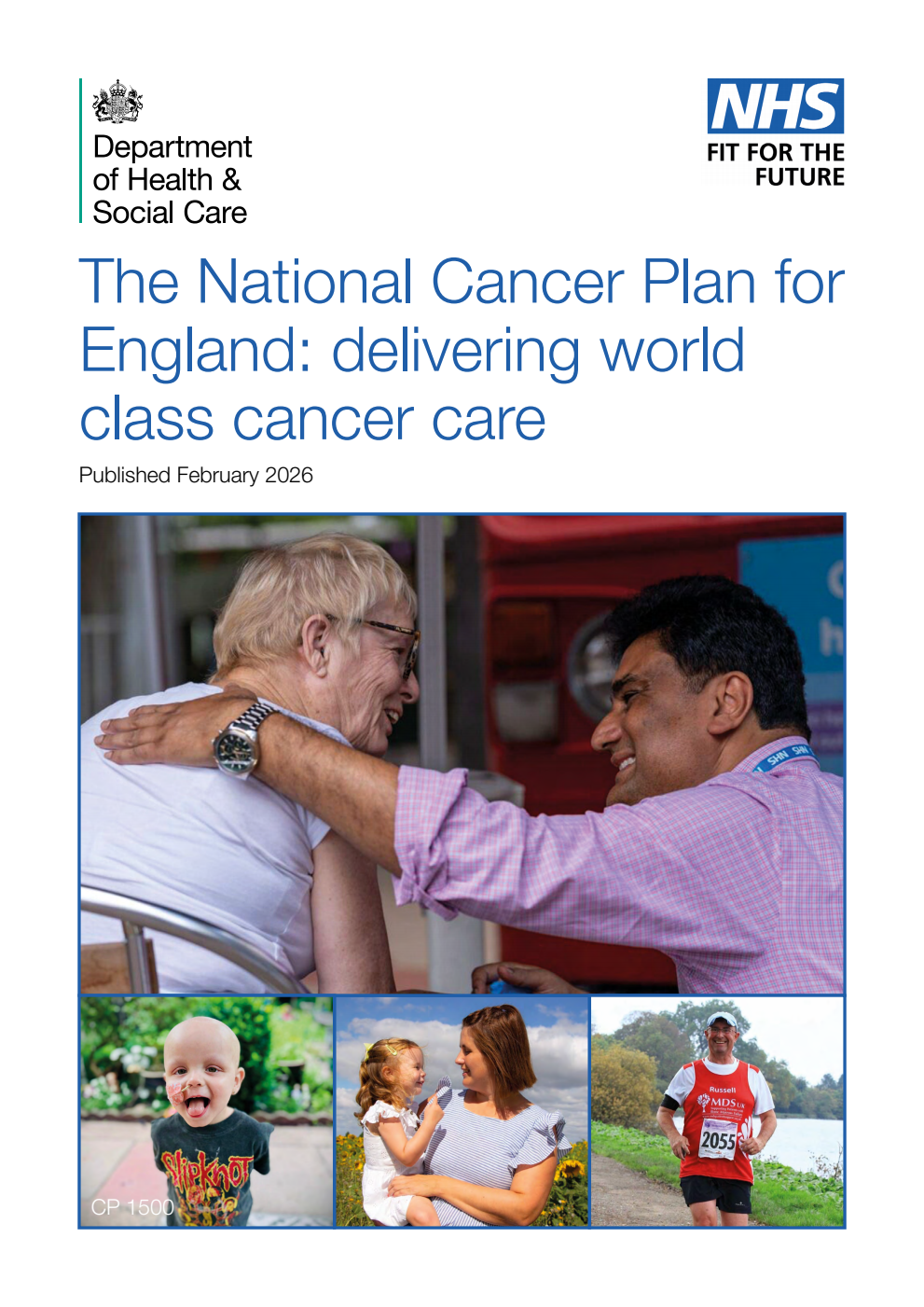 The National Cancer Plan for England: delivering world class cancer care Revised to the 30th March 2026