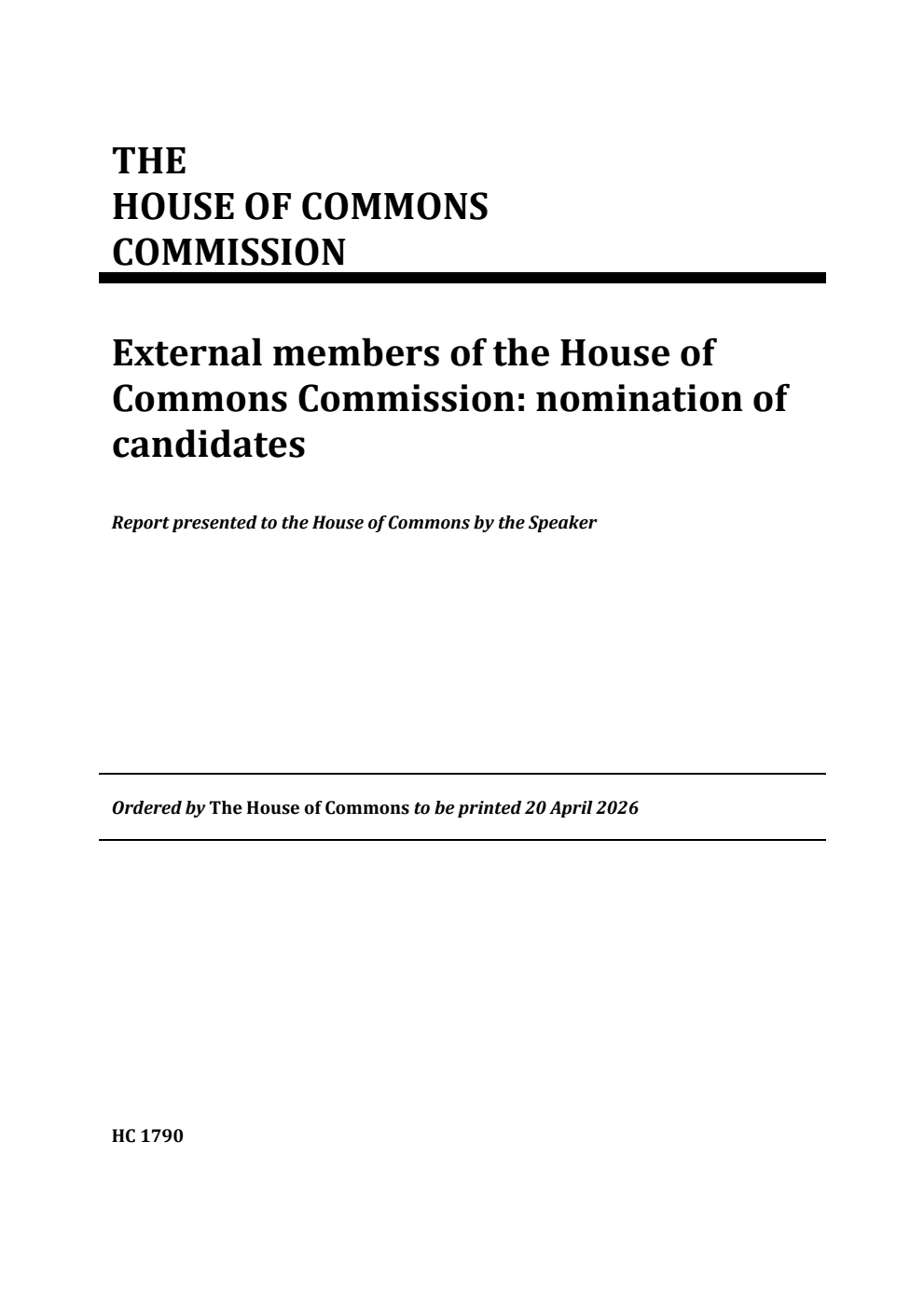 House of Commons Commission. External members of the House of Commons Commission: nomination of candidates. April 2026