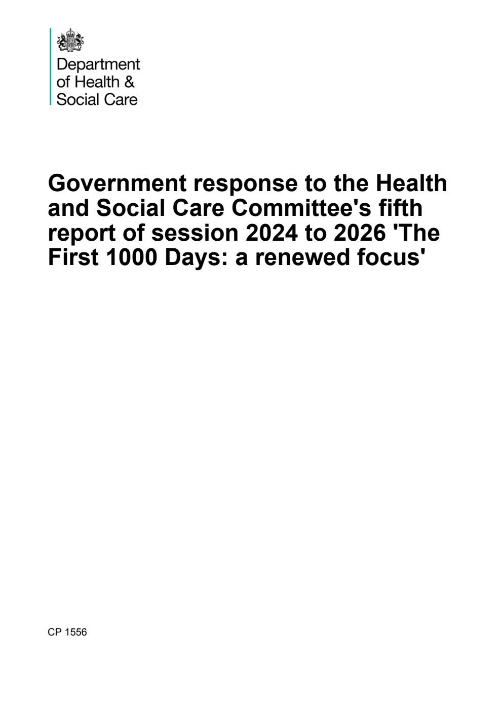 Government response to the Health and Social Care Committee's fifth report of session 2024 to 2026 'The First 1000 Days: a renewed focus'