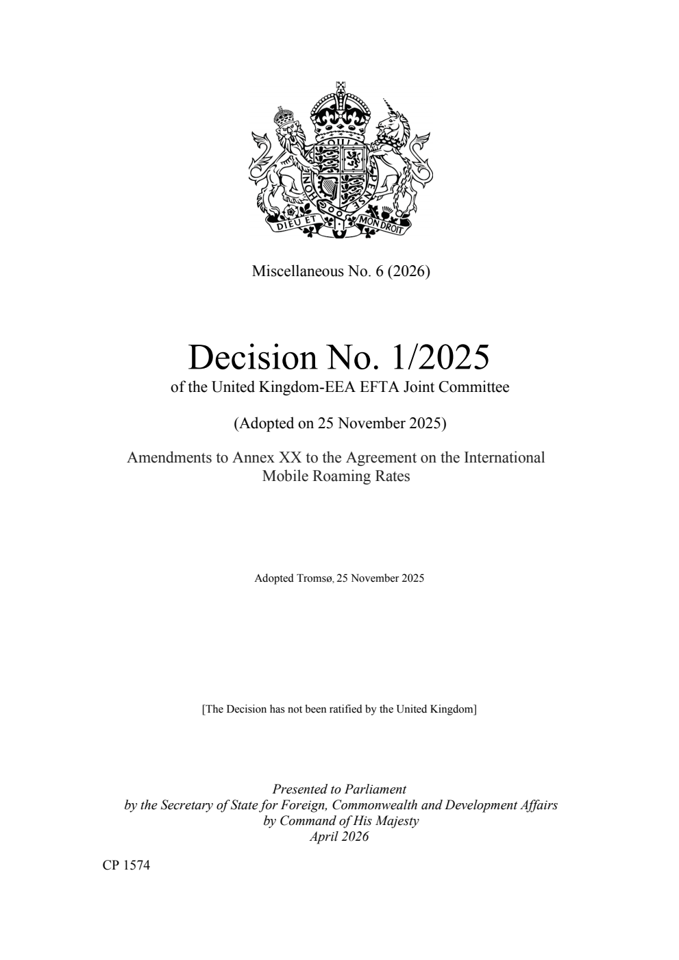 Miscellaneous No. 6 (2026) Decision No. 1/2025 of the United Kingdom-EEA EFTA Joint Committee (Adopted on 25 November 2025) Amendments to Annex XX to the Agreement on the International Mobile Roaming Rates. Adopted Tromsø, 25 November 2025