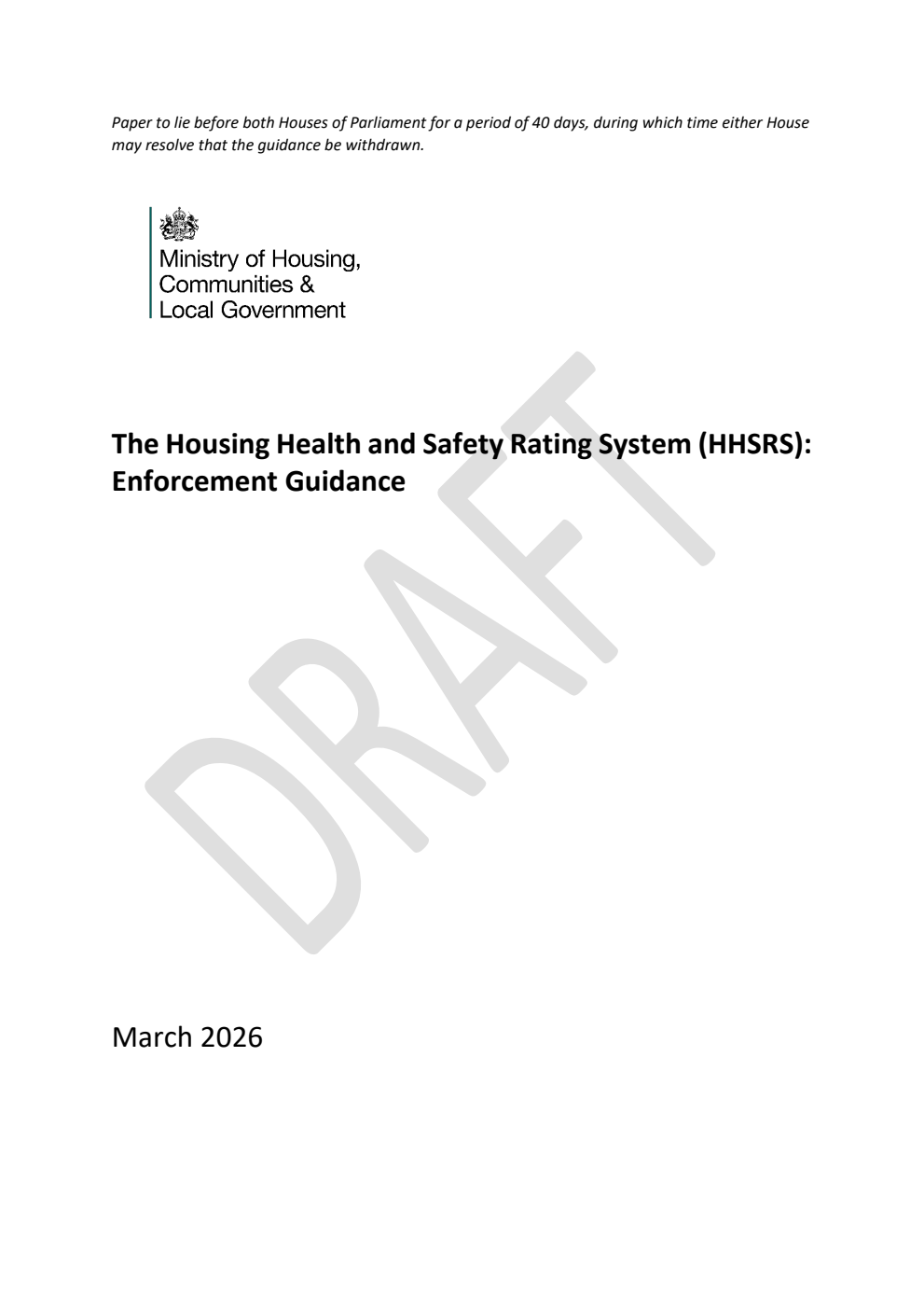 The Housing Health and Safety Rating System (HHSRS): Enforcement Guidance. Draft, March 2026