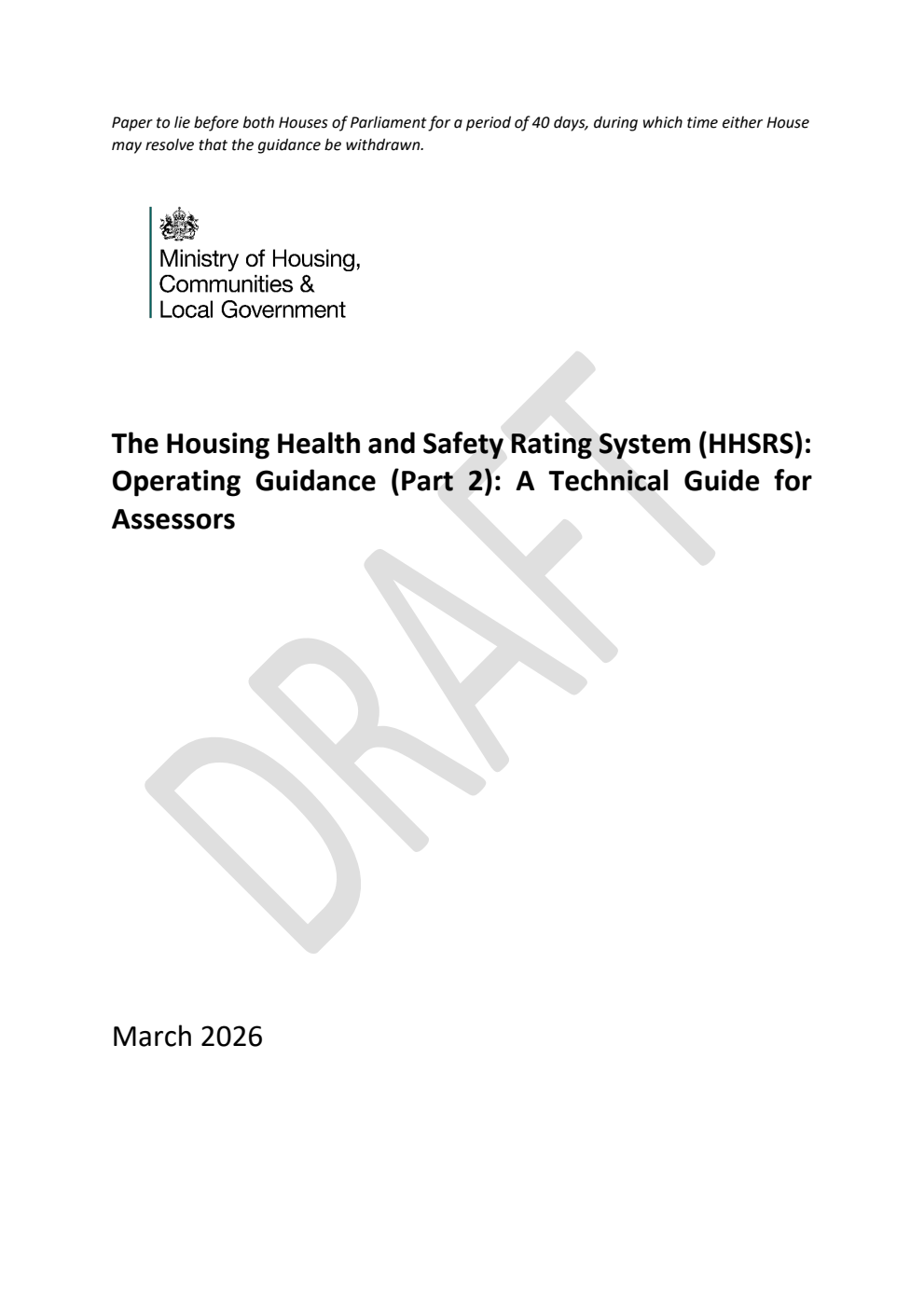 The Housing Health and Safety Rating System (HHSRS): Operating Guidance (Part 2): A Technical Guide for Assessors. Draft, March 2026