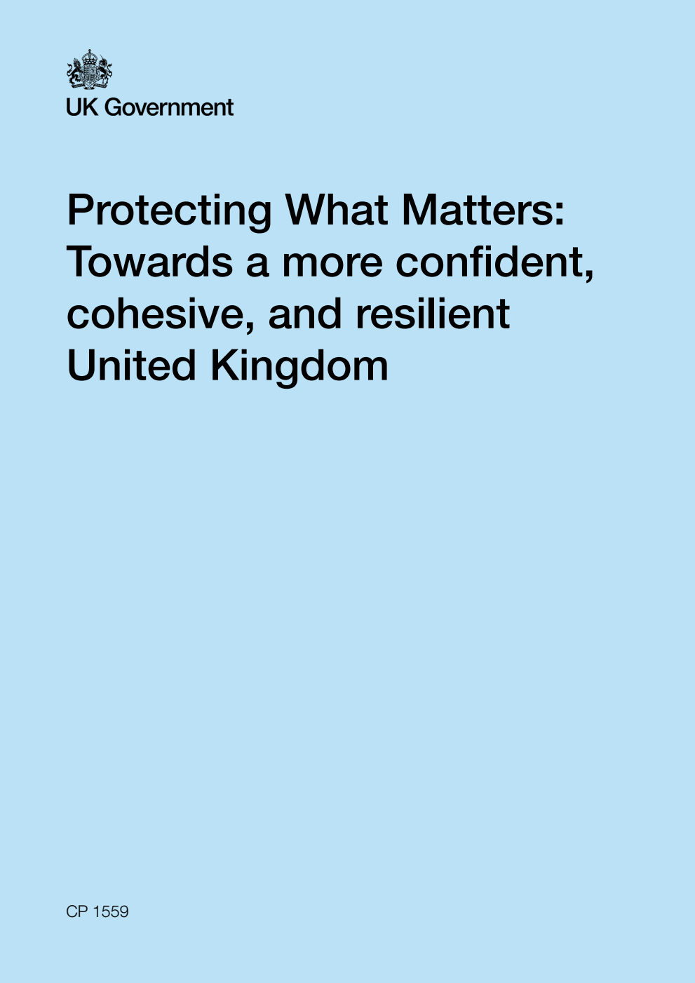 Protecting What Matters: Towards a more confident, cohesive, and resilient United Kingdom. Updated, April 2026