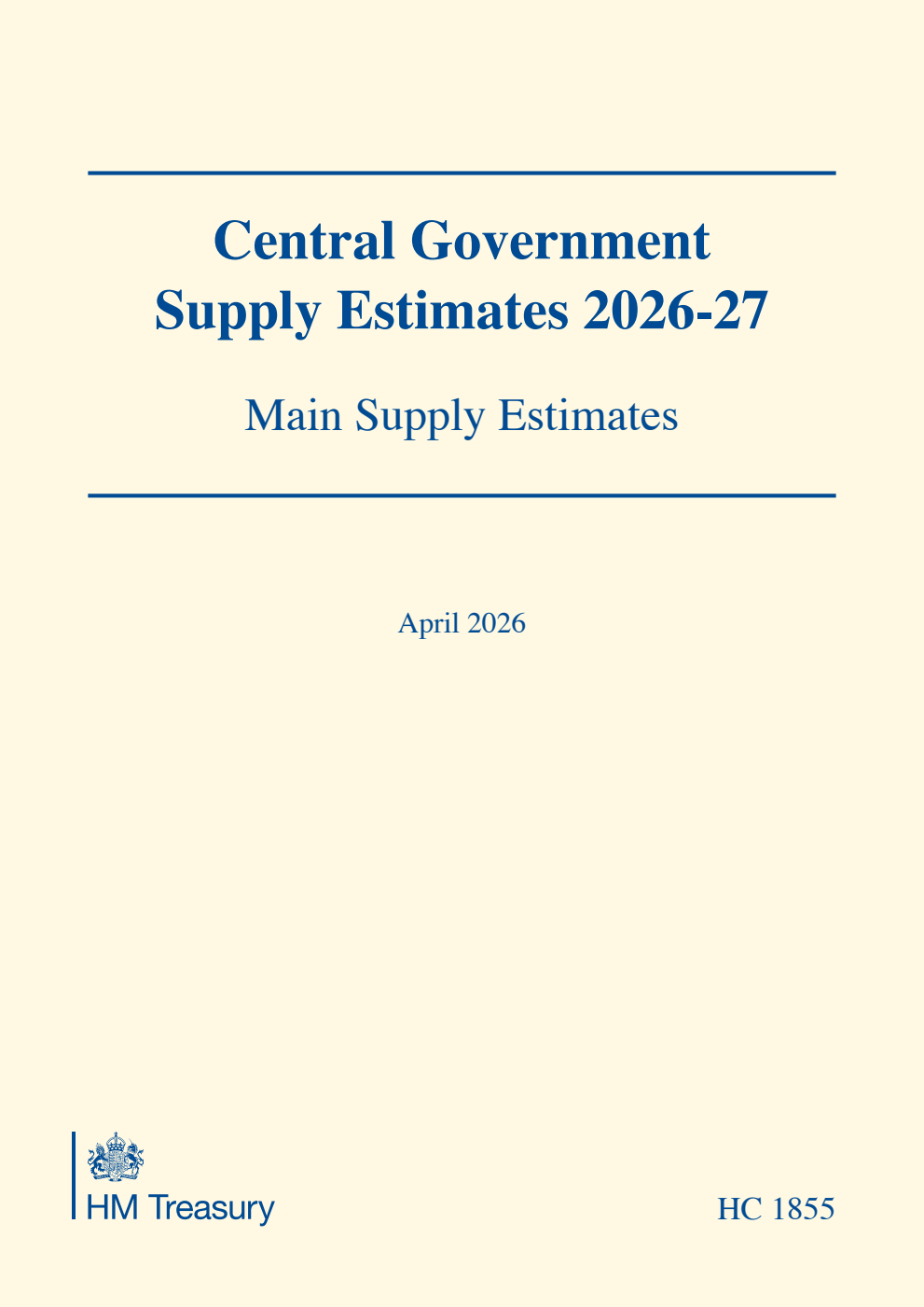 Central Government Supply Estimates 2026-27: Main Supply Estimates for the year ending 31 March 2027