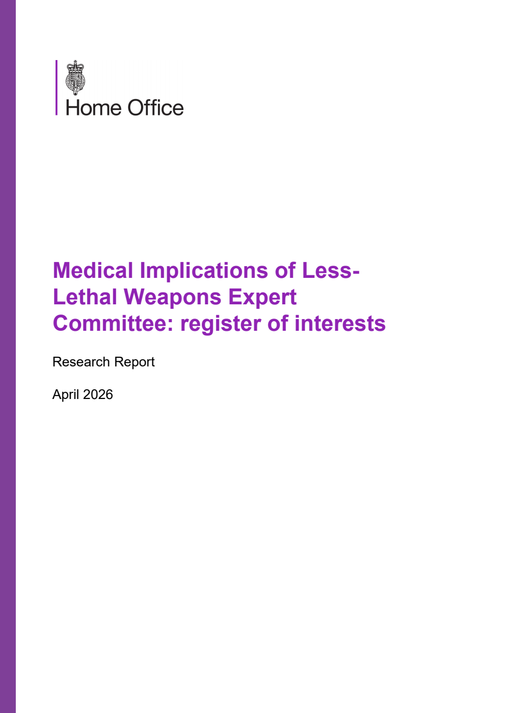 Home Office Research Report Medical Implications of Less-Lethal Weapons Expert Committee: register of interests