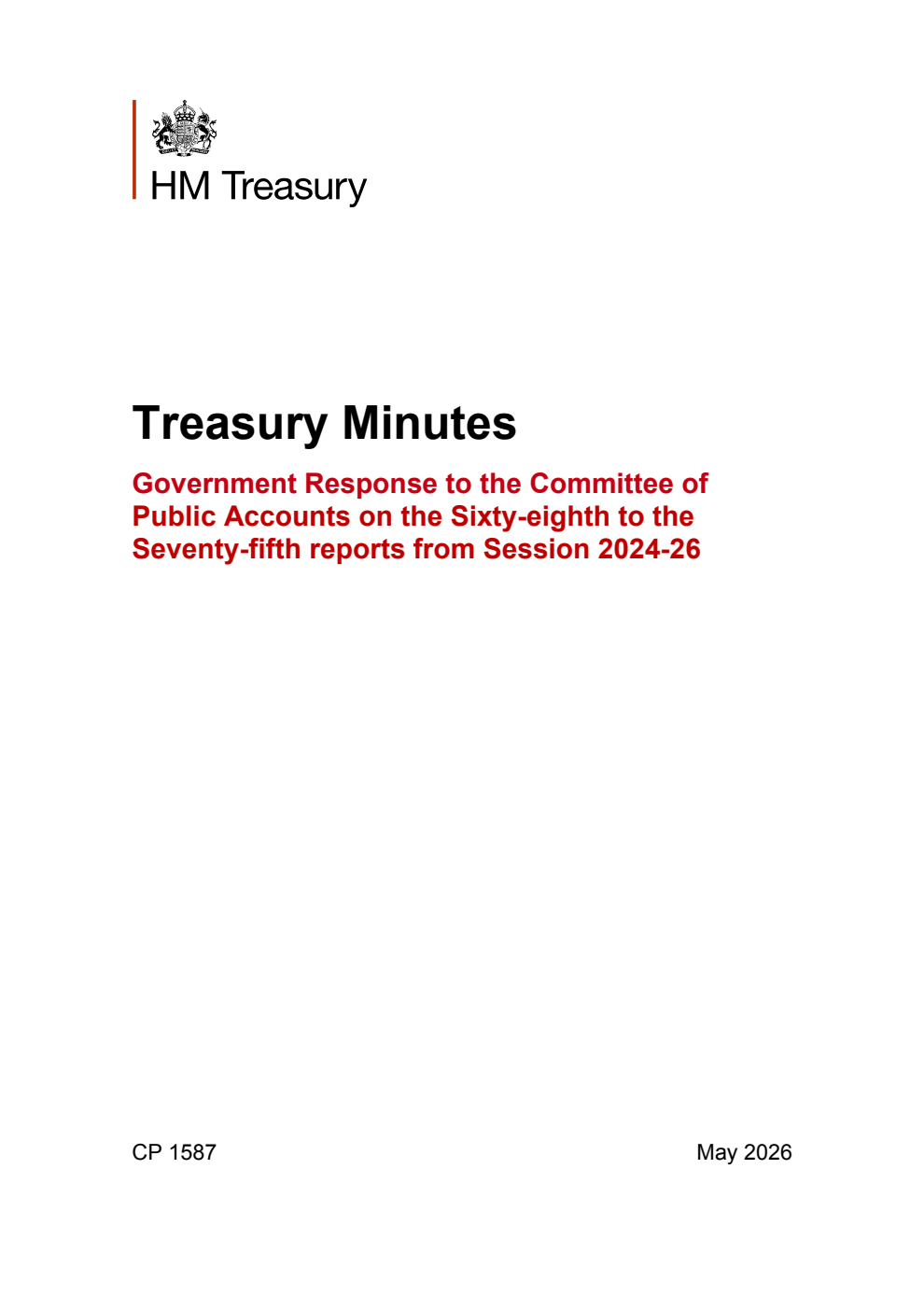 Treasury Minutes Government Response to the Committee of Public Accounts on the Sixty-eighth to the Seventy-fifth reports from Session 2024-26