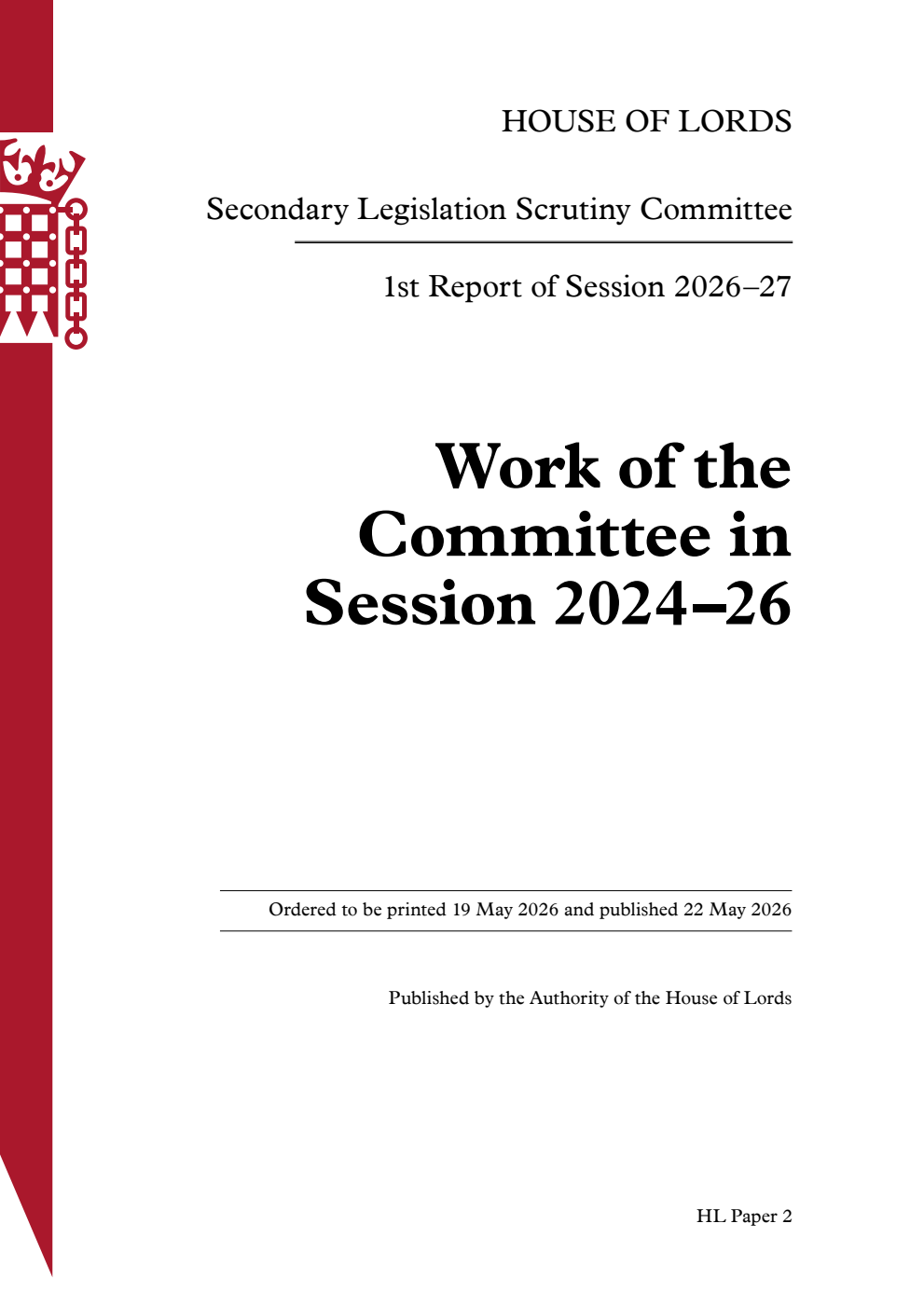 Secondary Legislation Scrutiny Committee 1st Report.  Work of the Committee in Session 2024–26