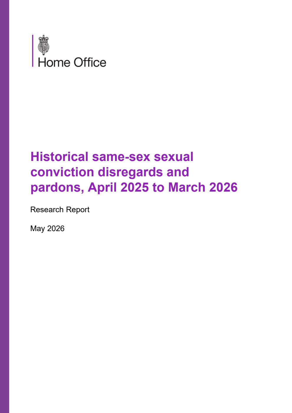 Home Office Research Report Historical same-sex sexual conviction disregards and pardons, April 2025 to March 2026