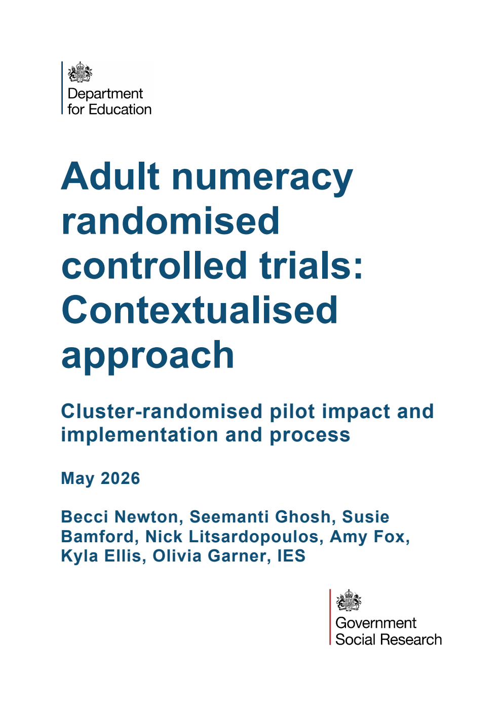 DFE-RR 1628/6 Adult numeracy randomised controlled trials: Contextualised approach. Cluster-randomised pilot impact and implementation and process. May 2026
