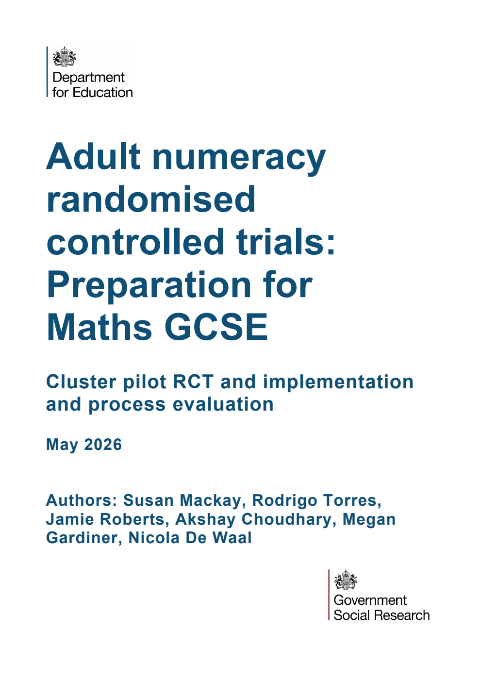 DFE-RR 1628/5 Adult numeracy randomised controlled trials: Preparation for Maths GCSE. Cluster pilot RCT and implementation and process evaluation. May 2026