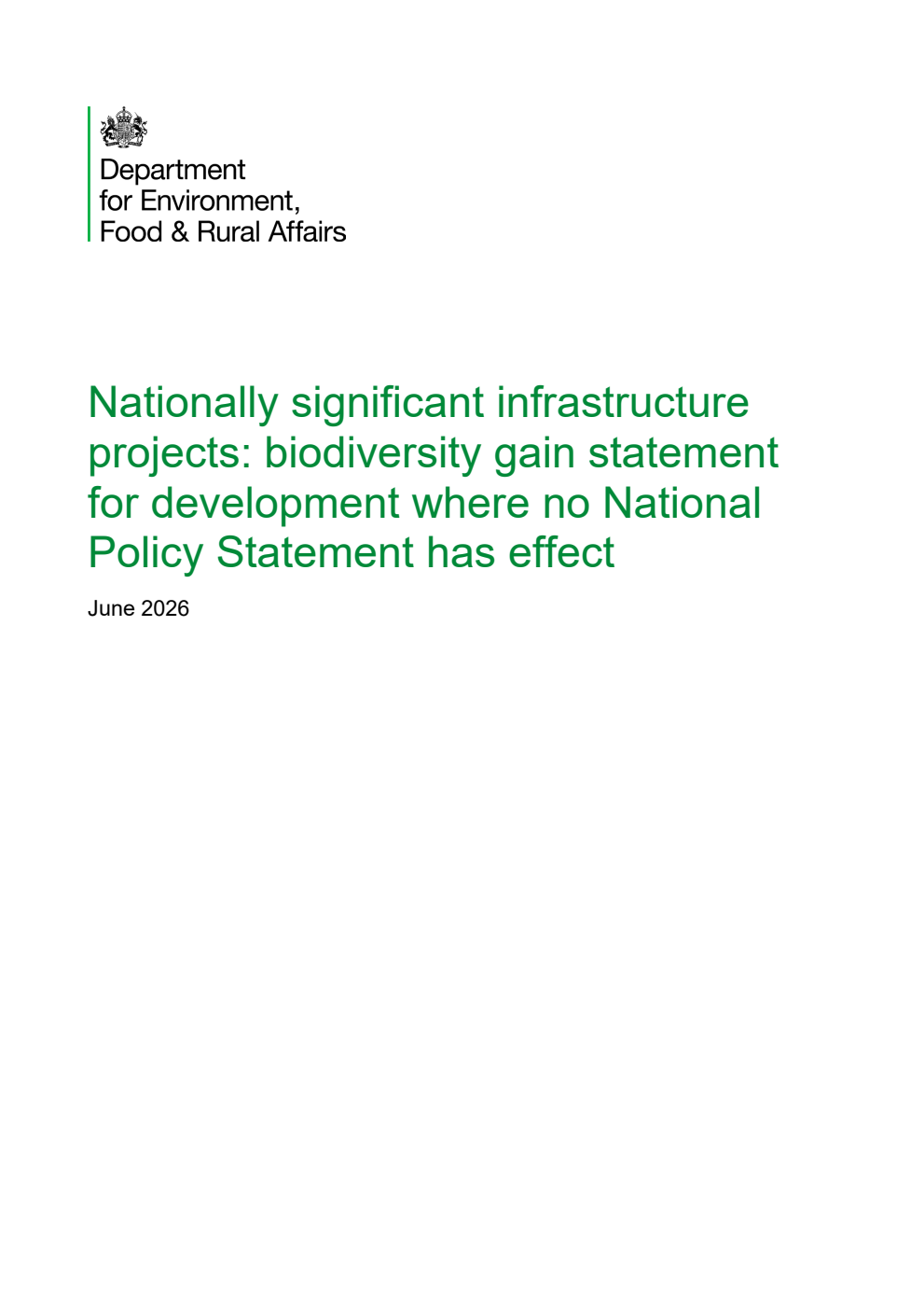 Nationally significant infrastructure projects: biodiversity gain statement for development where no National Policy Statement has effect. June 2026