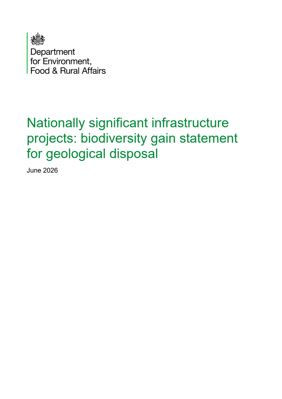 Nationally significant infrastructure projects: biodiversity gain statement for geological disposal. June 2026