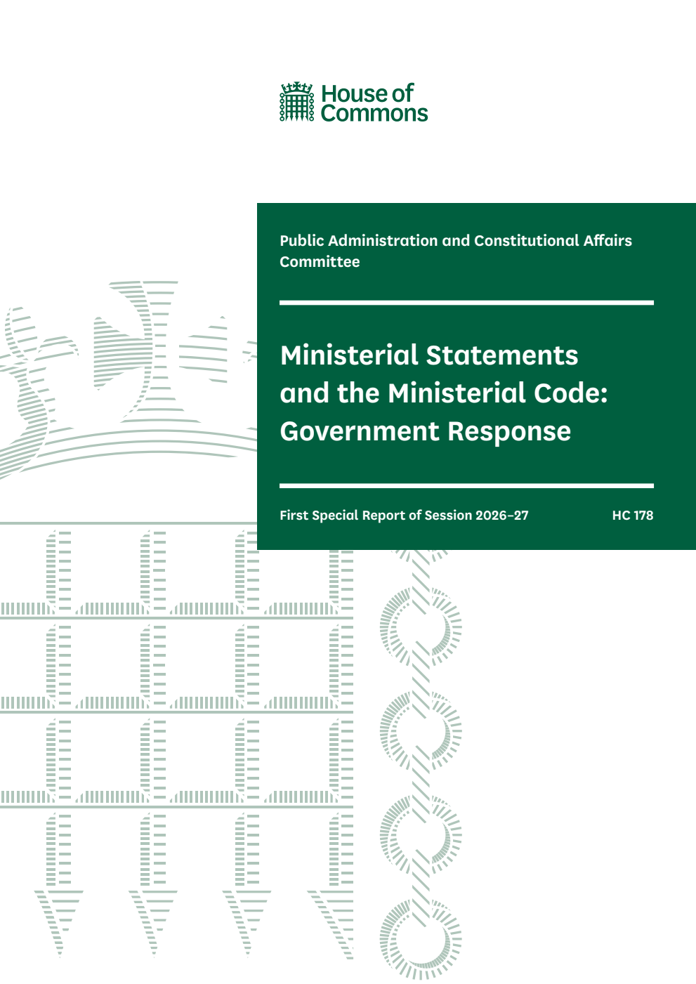 Public Administration and Constitutional Affairs Committee 1st Special Report. Ministerial Statements and the Ministerial Code: Government Response