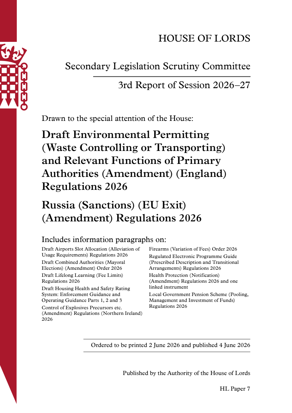 Secondary Legislation Scrutiny Committee 3rd Report. Drawn to the special attention of the House: Draft Environmental Permitting (Waste Controlling or Transporting) and Relevant Functions of Primary Authorities (Amendment) (England) Regulations 2026. Russia (Sanctions) (EU Exit) (Amendment) Regulations 2026