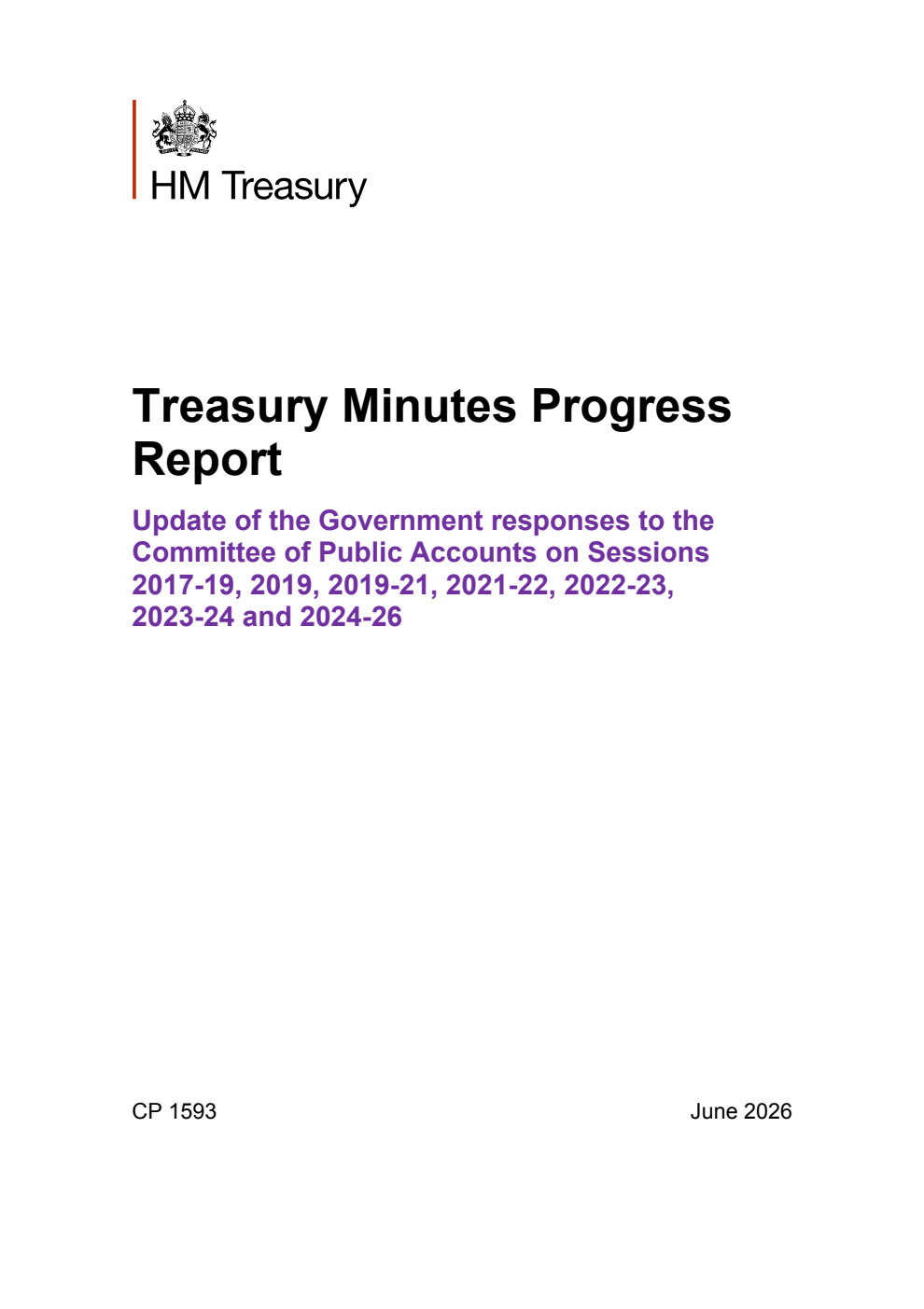 Treasury Minutes Progress Report Update of the Government responses to the Committee of Public Accounts on Sessions 2017-19, 2019, 2019-21, 2021-22, 2022-23, 2023-24 and 2024-26