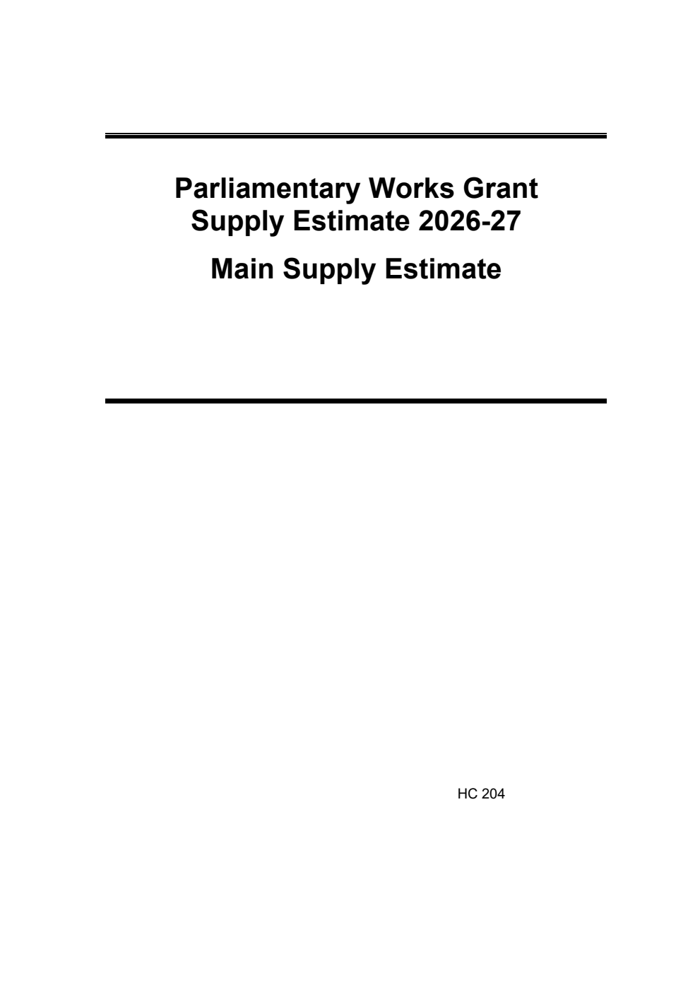 Parliamentary Works Grant Supply Estimate 2026-27: Main Supply Estimate