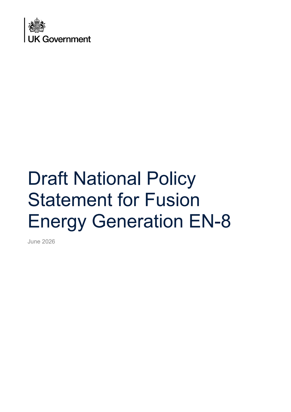 Draft National Policy Statement for Fusion Energy Generation EN-8. June 2026