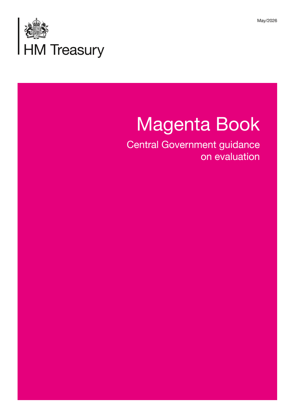 Magenta Book. Central Government guidance on evaluation 2026