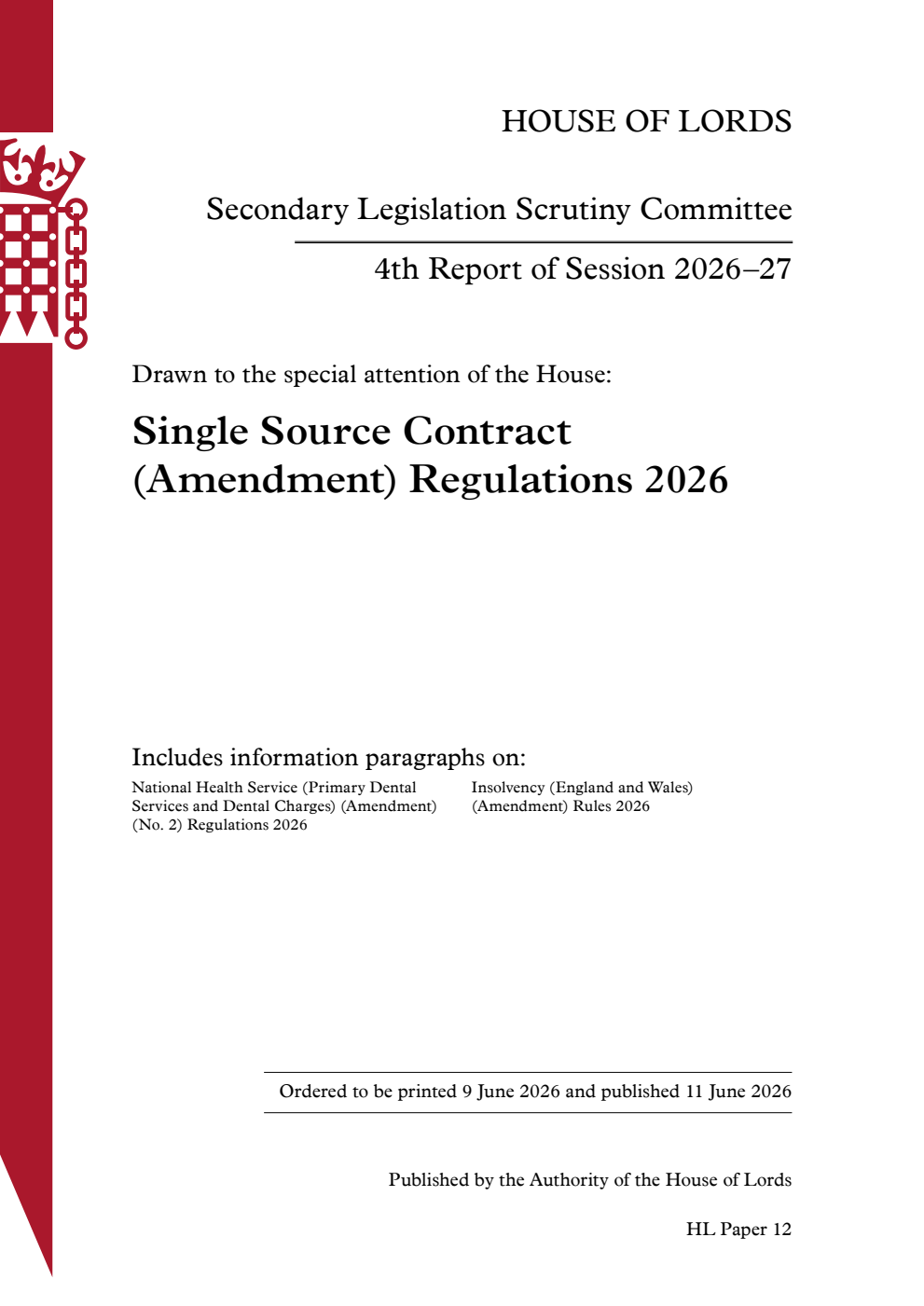 Secondary Legislation Scrutiny Committee 4th Report. Drawn to the special attention of the House: Single Source Contract (Amendment) Regulations 2026