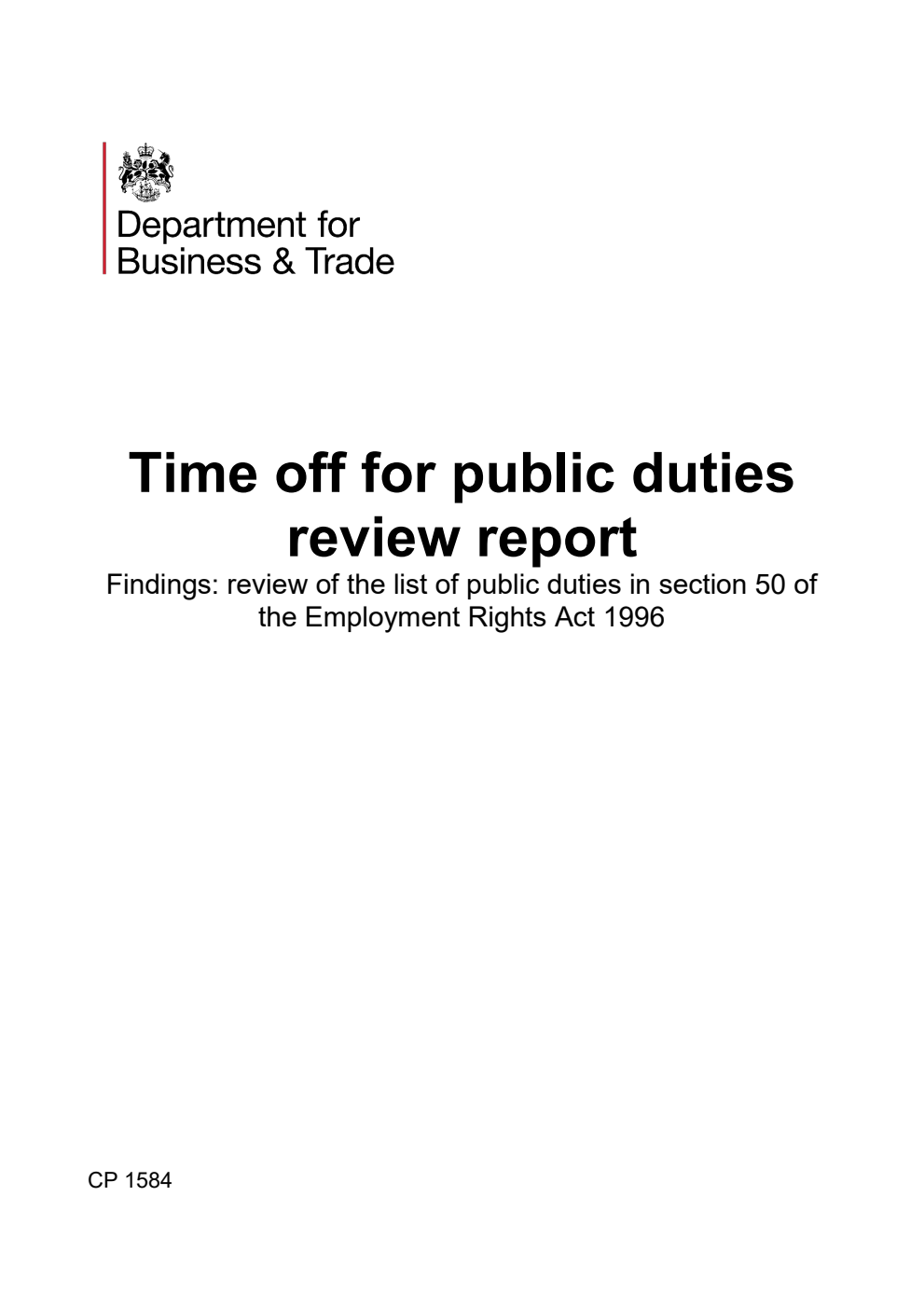 Time off for public duties review report. Findings: review of the list of public duties in section 50 of the Employment Rights Act 1996