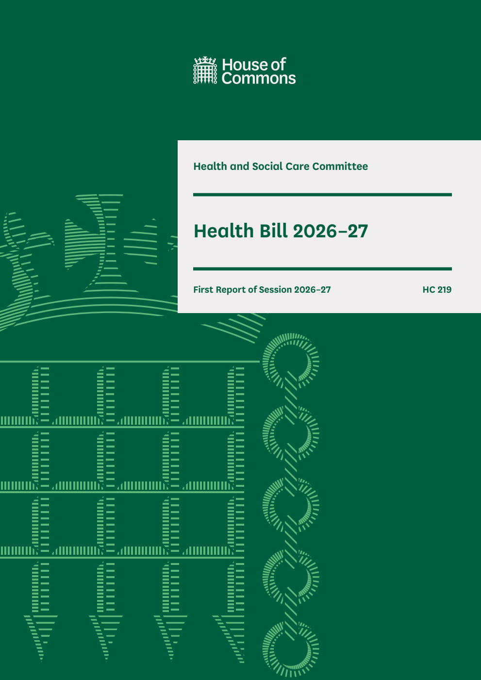 Health and Social Care Committee 1st Report. Health Bill 2026–27 Volume 1. Report