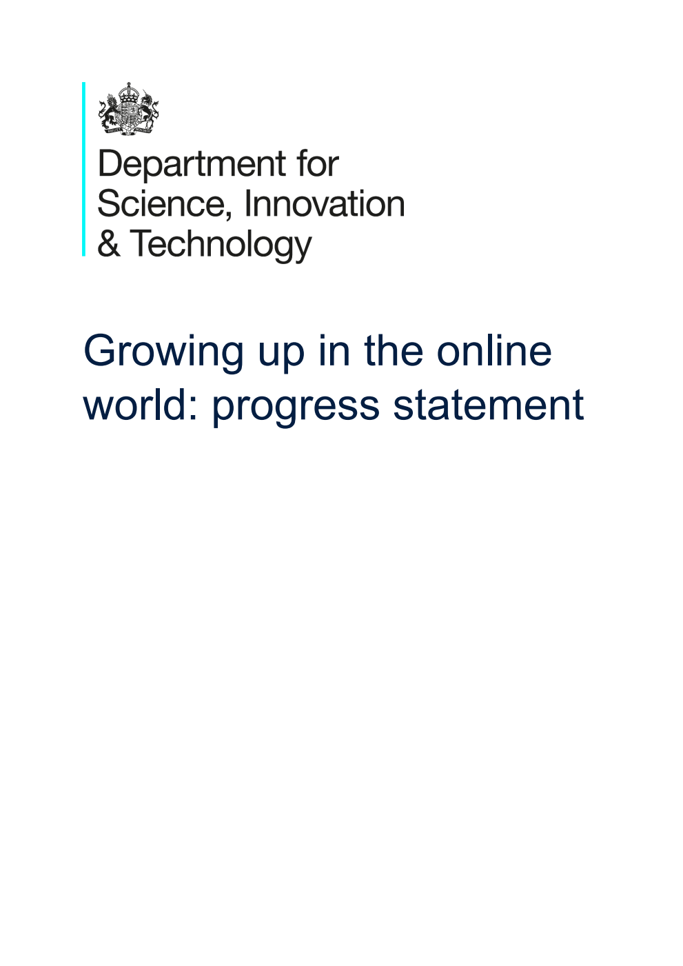 Growing up in the online world: progress statement