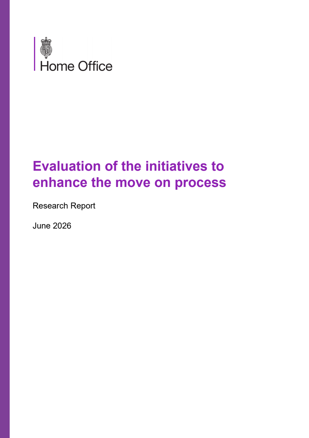 Home Office Research Report Evaluation of the initiatives to enhance the move on process